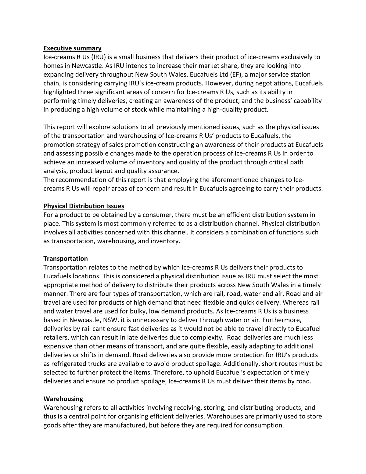 Business studies essay - Executive summary Ice-creams R Us (IRU) is a ...