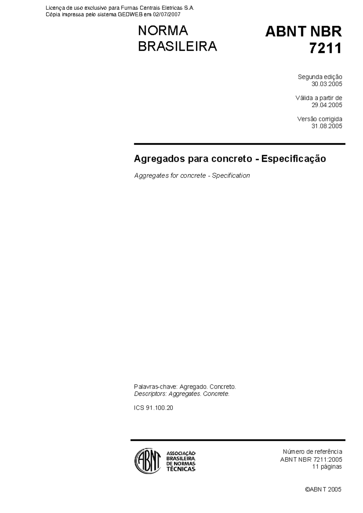 Nbr 7211 2005 Agregados Para Concreto Especificação - ©ABNT 2005 NORMA ...