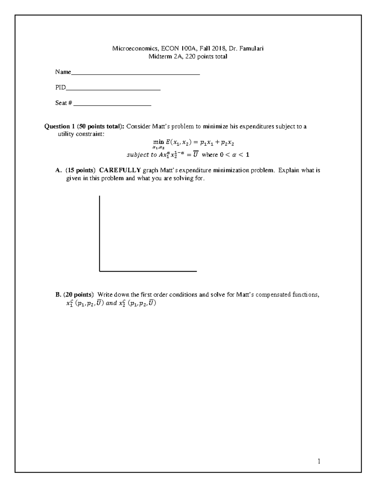 Midterm 2A FA18 Econ 100A - Microeconomics, ECON 100A, Fall 2018, Dr ...