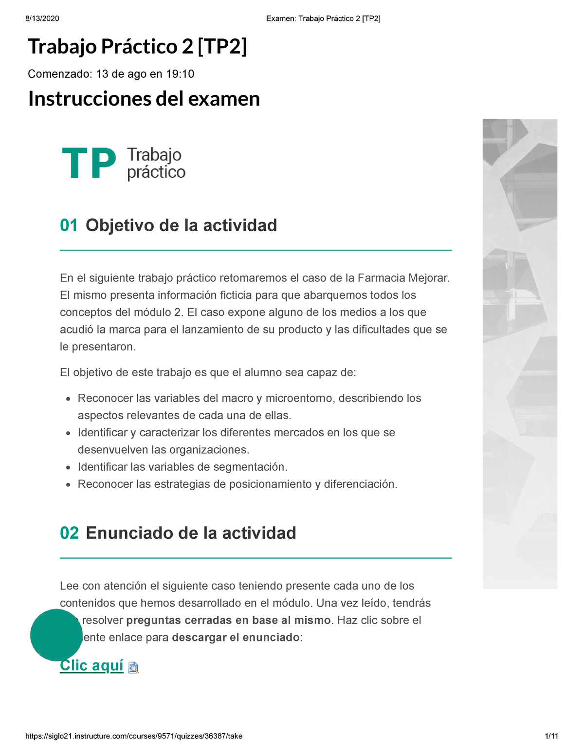 Examen Trabajo Practico 2 TP2 - Trabajo Práctico 2 [TP2] Comenzado: 13 ...