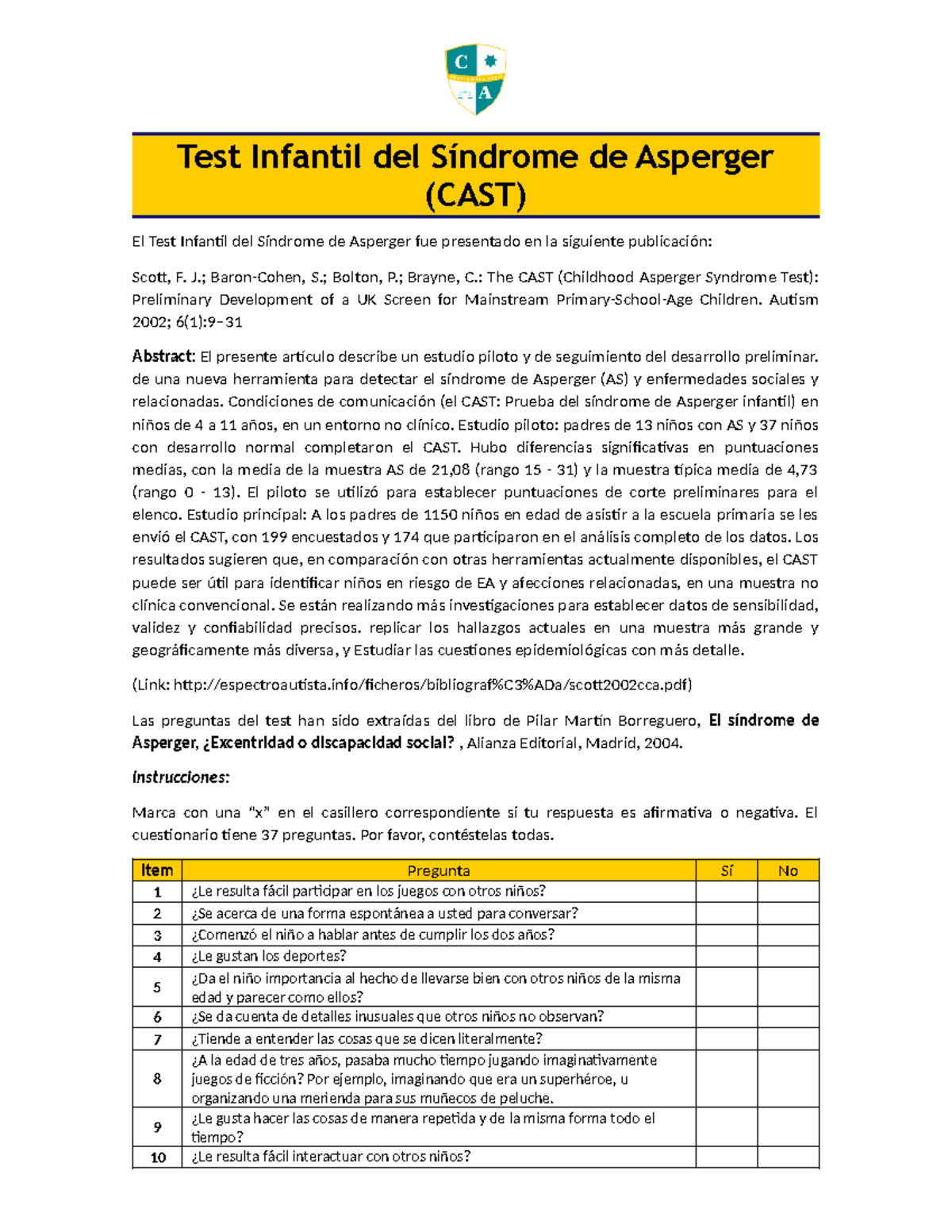 Test Infantil del Síndrome de Asperger The CAST (Childhood Asperger Syndrome Test) Test