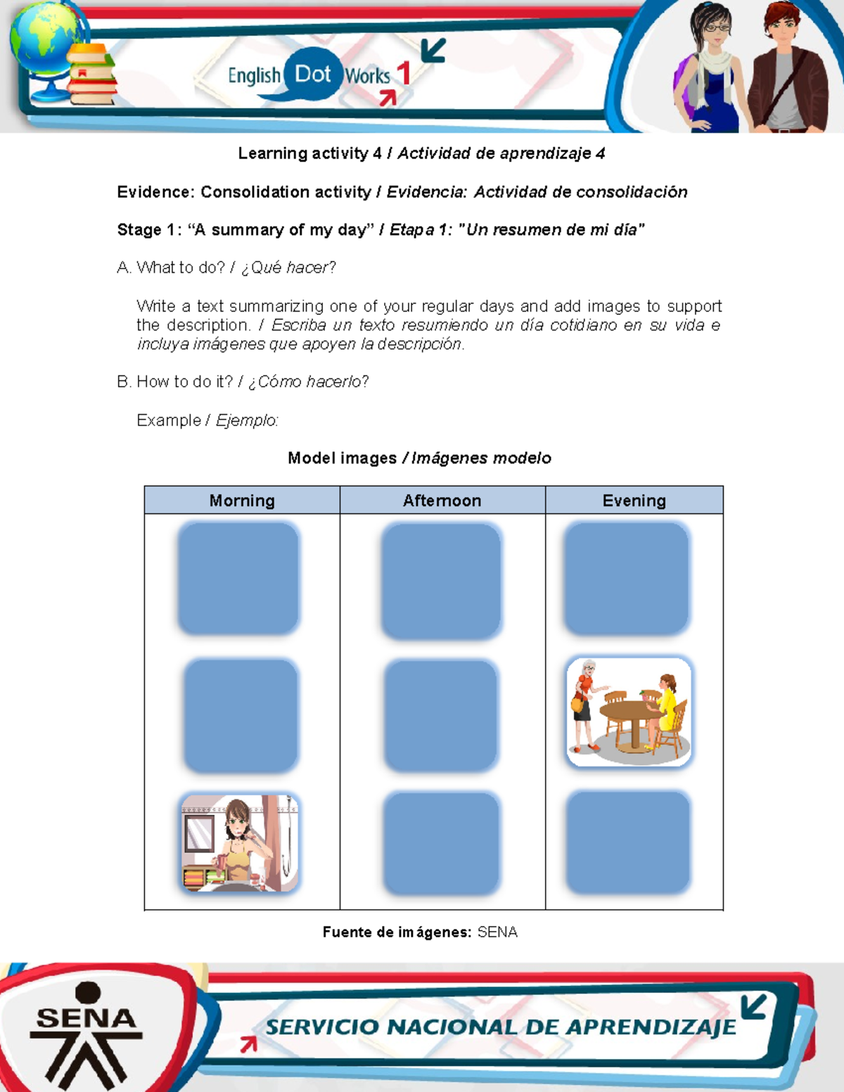 A Summary Of My Day Learning Activity 4 Actividad De Aprendizaje 4 Evidence Consolidation 2303