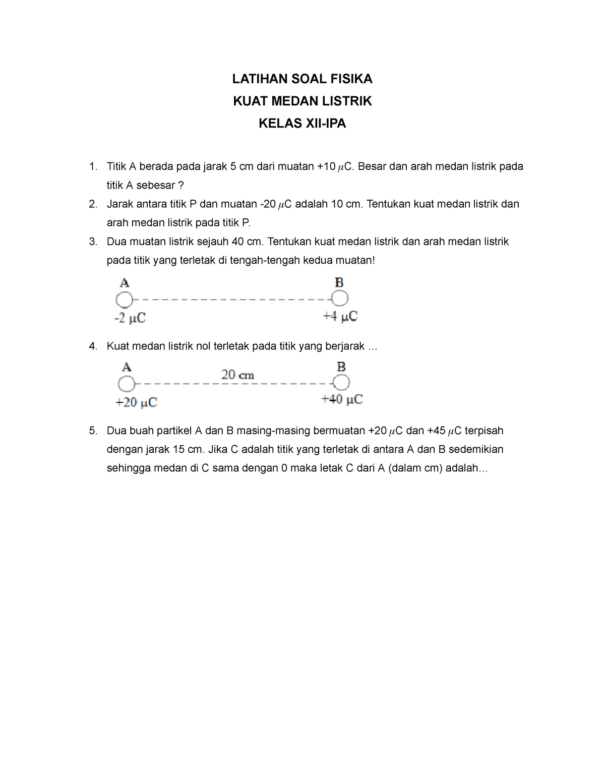 Latihan SOAL KUAT Medan Listrik - LATIHAN SOAL FISIKA KUAT MEDAN ...