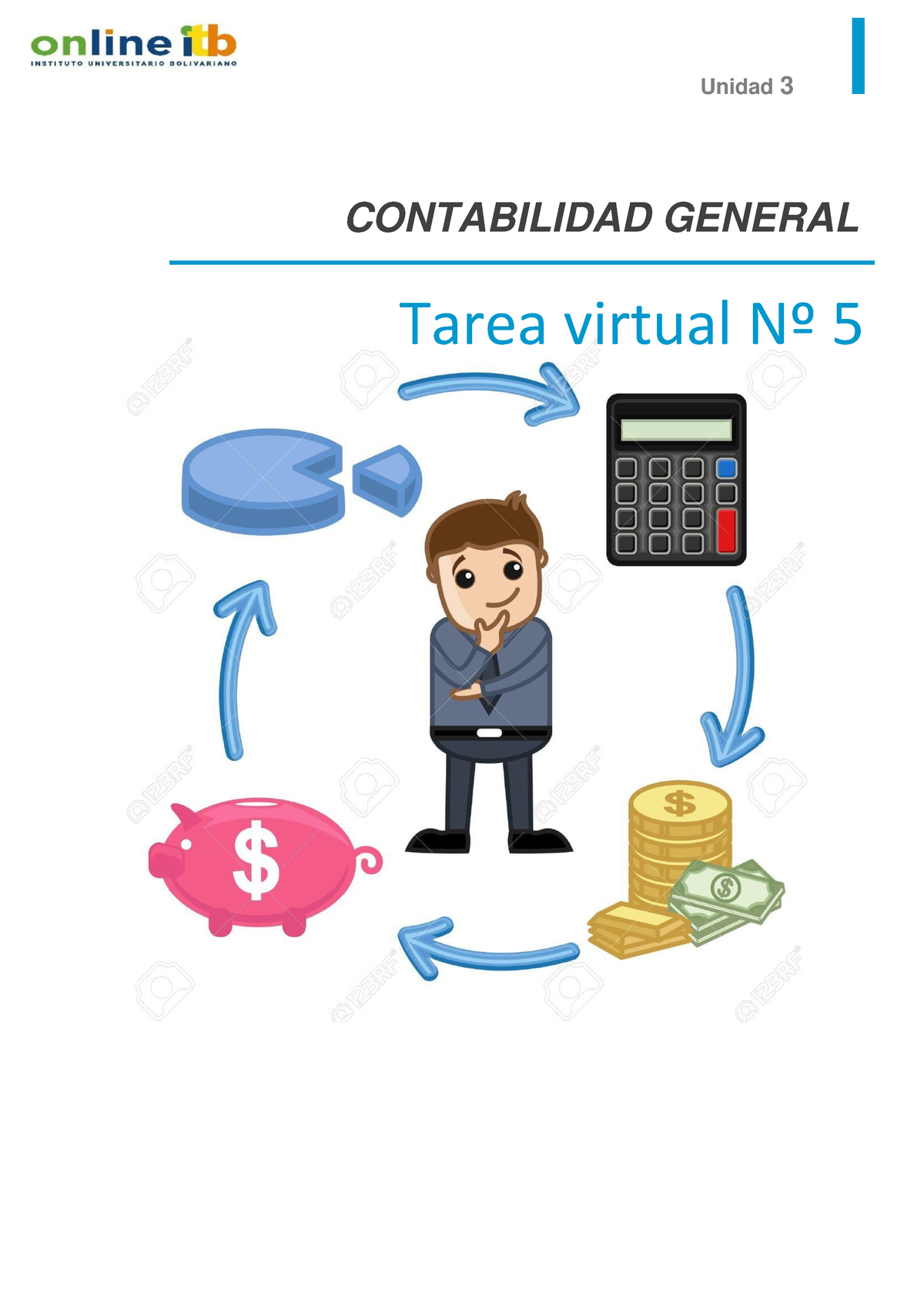 Tarea Virtual 5 - Contabilidad - Unidad 3 CONTABILIDAD GENERAL Tarea ...