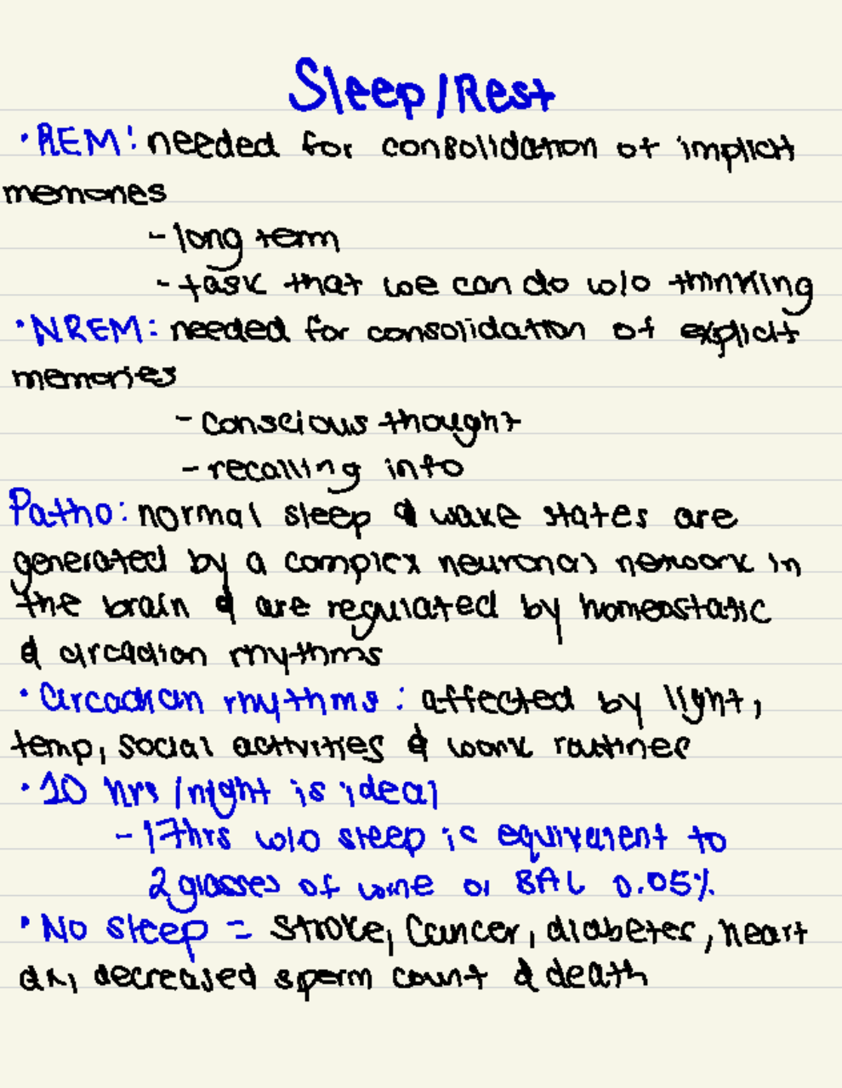 Sleep Rest - sleep/Rest · REM: needed for consolidation of implicit ...