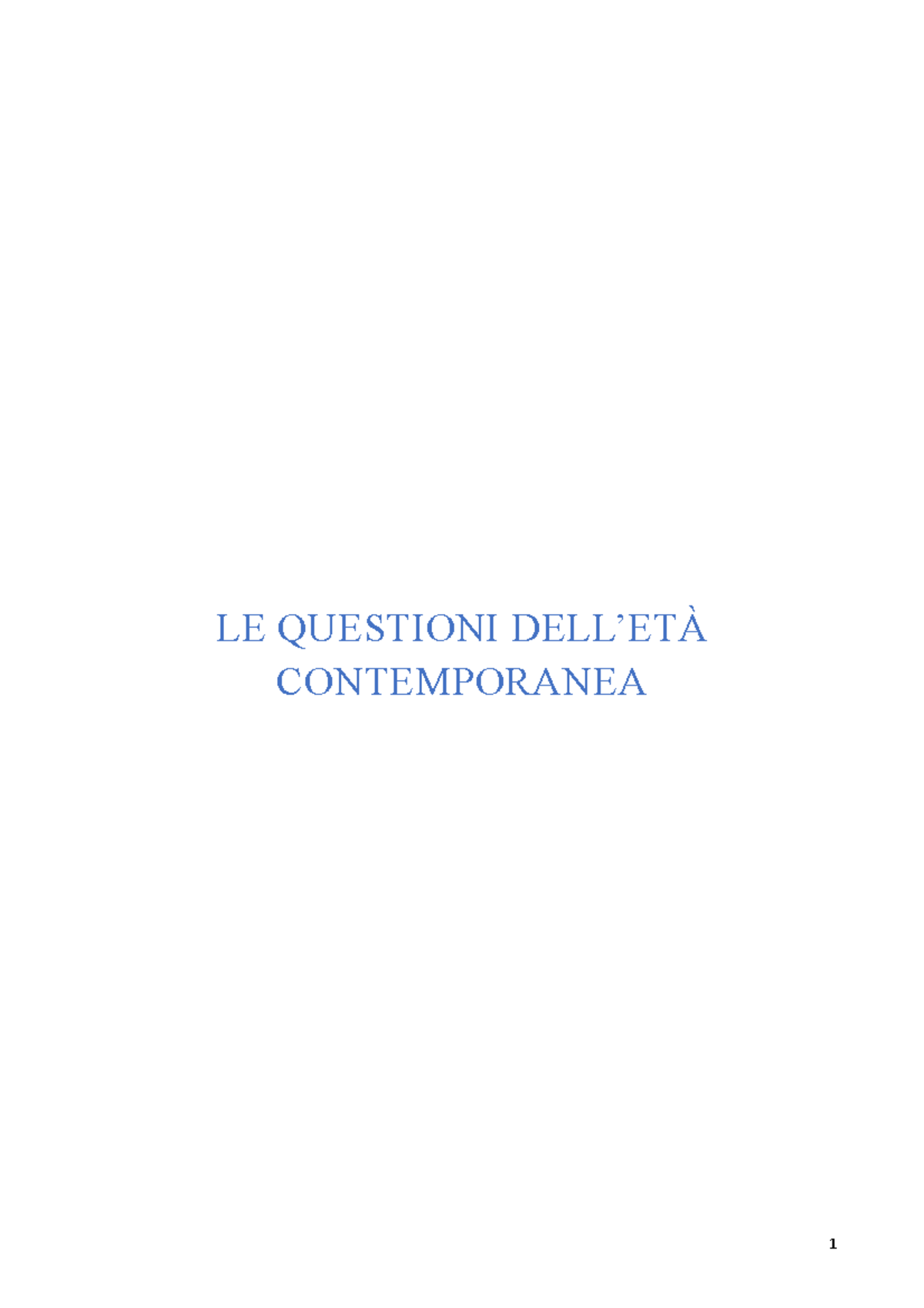 Questioni dell'età contemporanea - LE QUESTIONI DELL’ETÀ CONTEMPORANEA ...