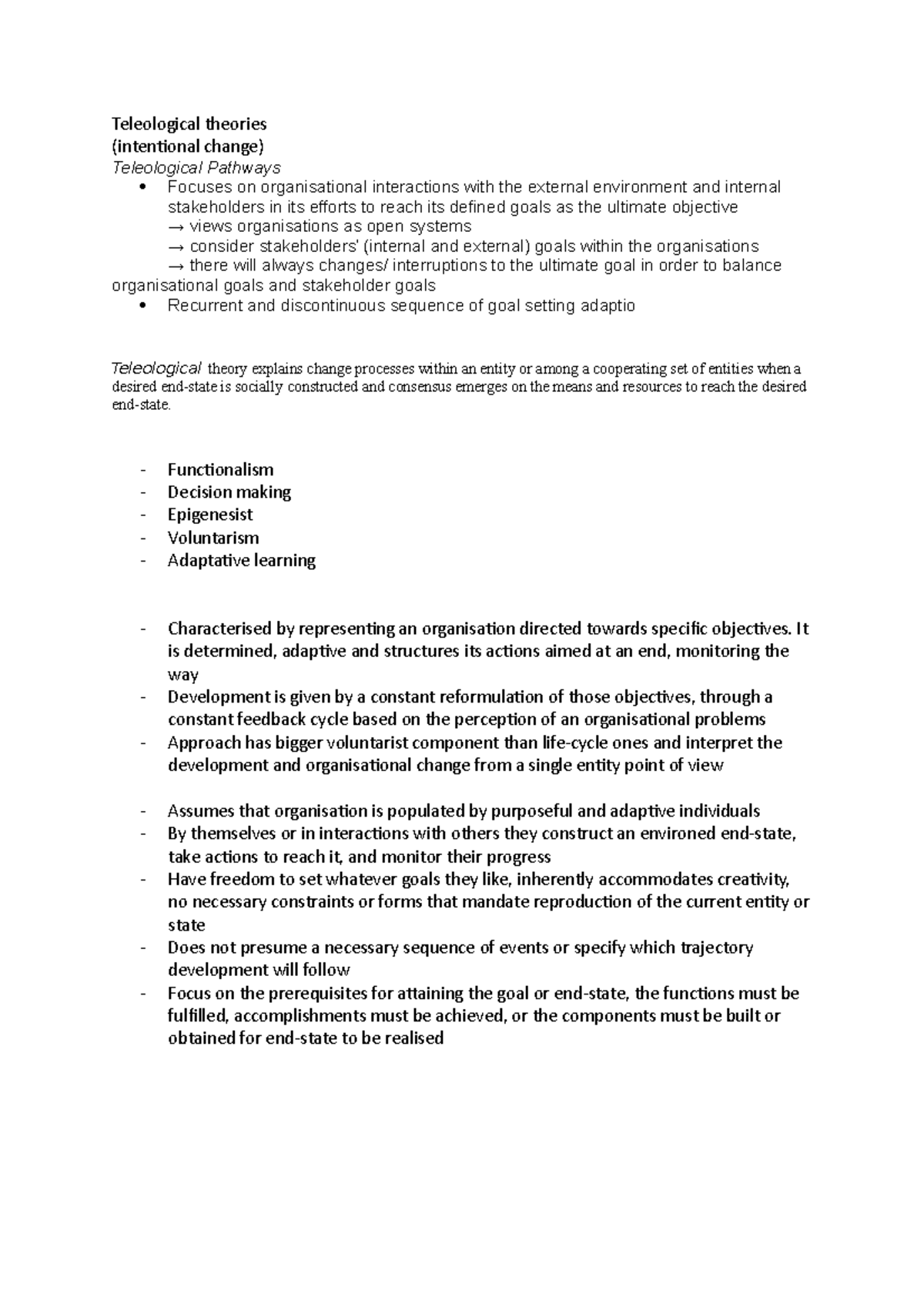 Teleological theories - Teleological theories (intentional change ...