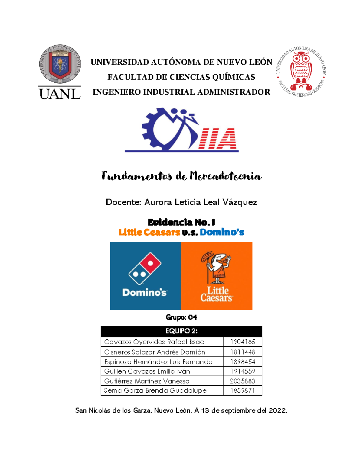 Evidencia 1 Equipo 2 - UNIVERSIDAD AUTÓNOMA DE NUEVO LEÓN FACULTAD DE ...