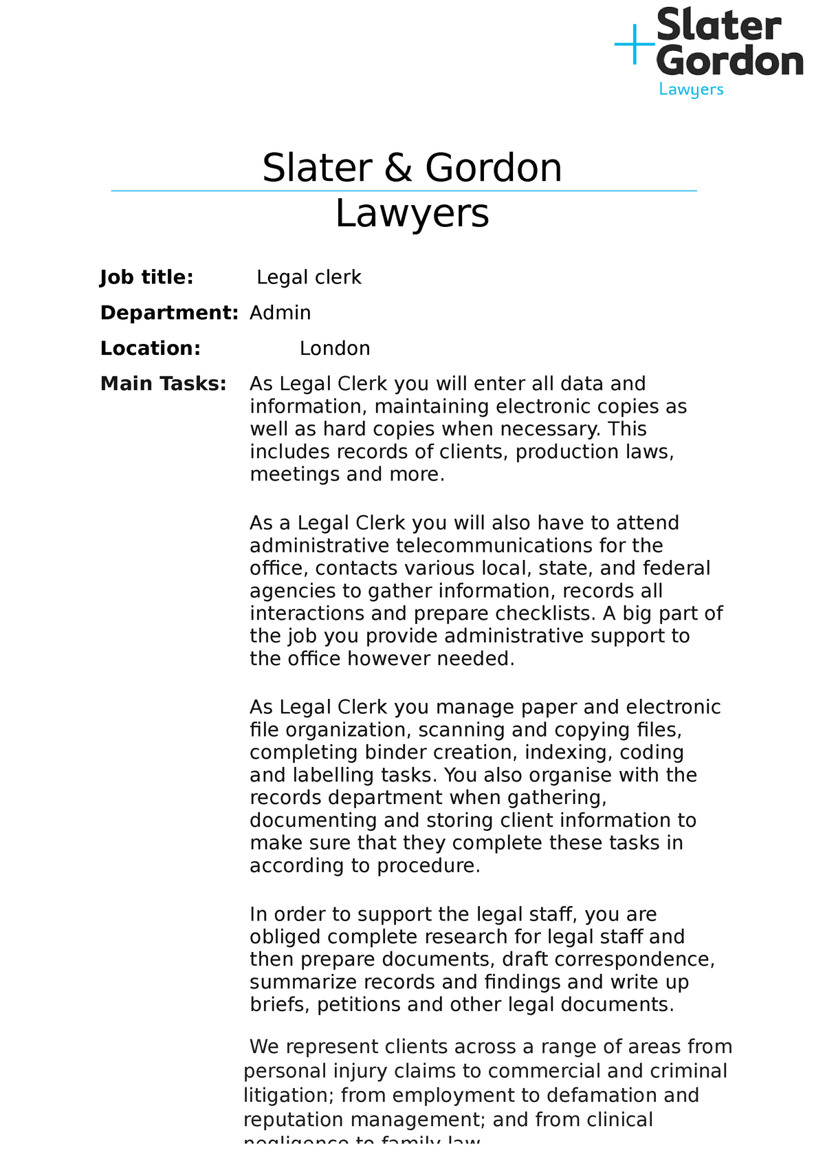 Job description ( legal clerk) Slater Gordon Lawyers Job title