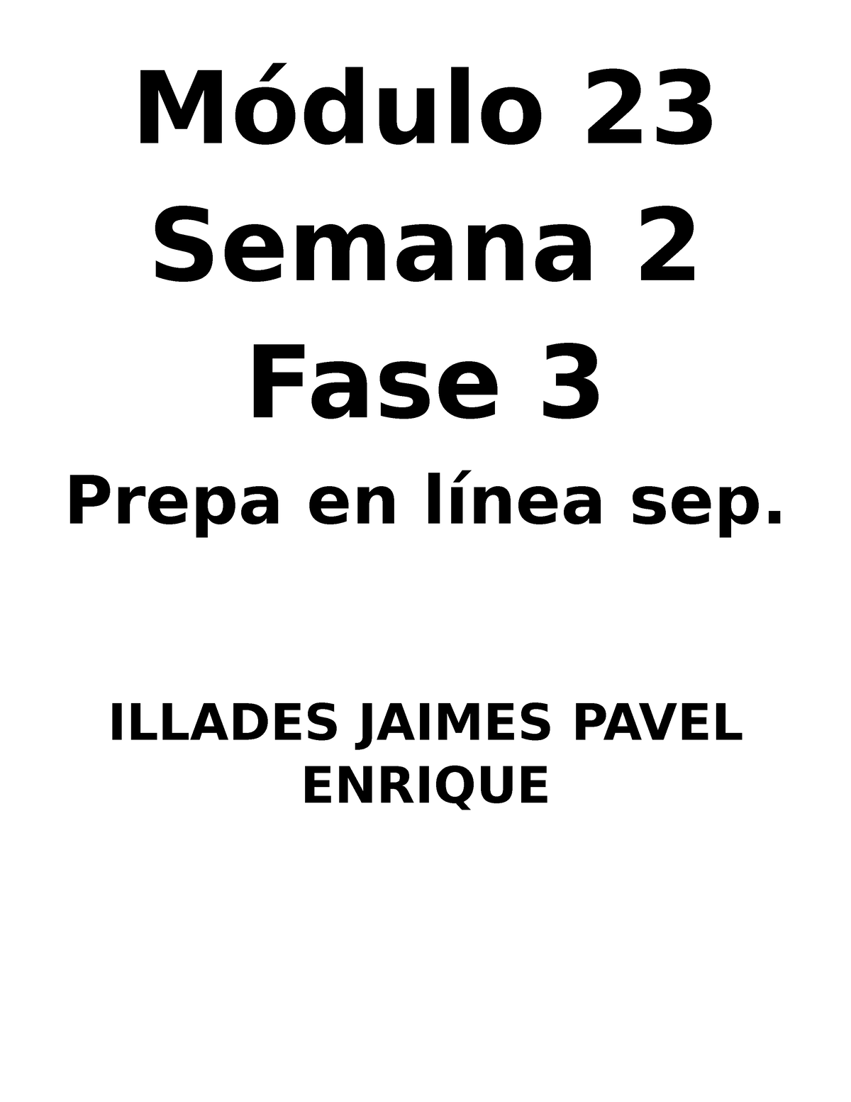 Fase3 - APUNTES - Módulo 23 Semana 2 Fase 3 Prepa En Línea Sep. ILLADES ...