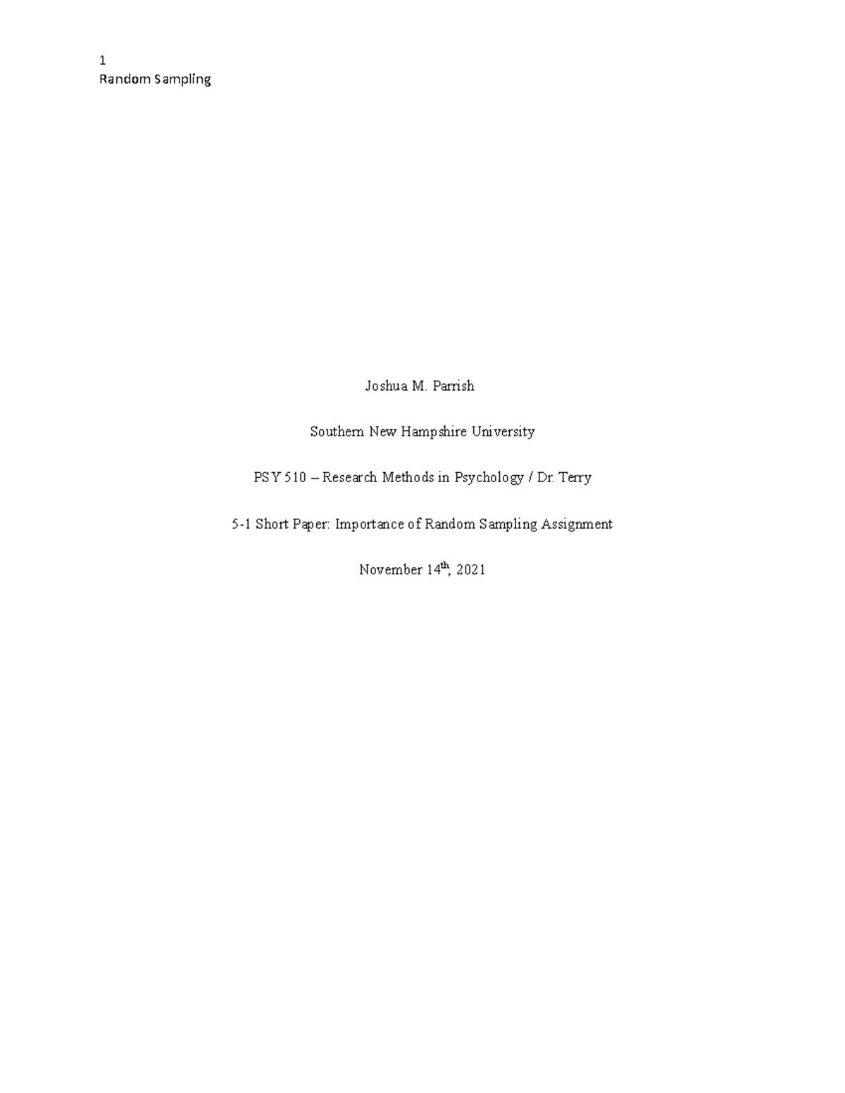 explain the importance of sampling and random assignment in psychological research