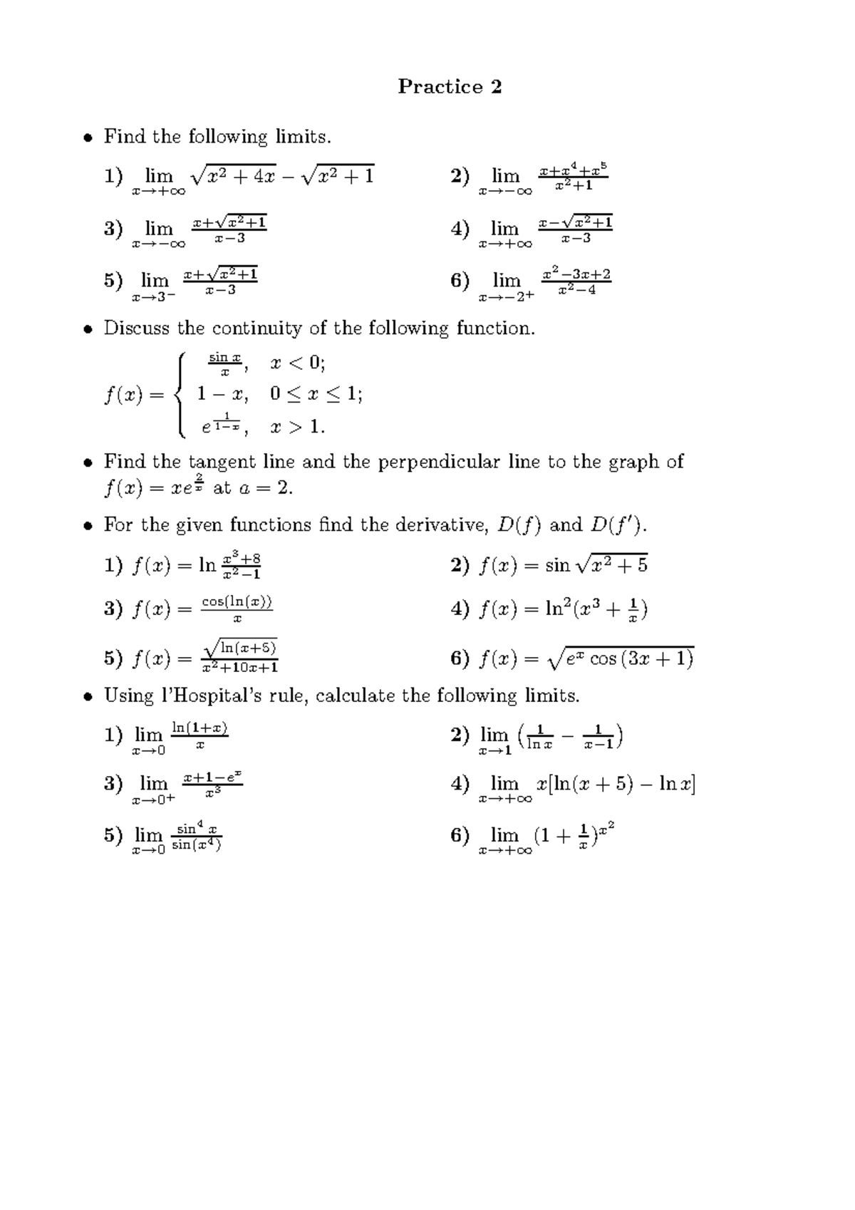 Practice Questions 2 - Practice 2 • Find the following limits. √ √ 1 ...
