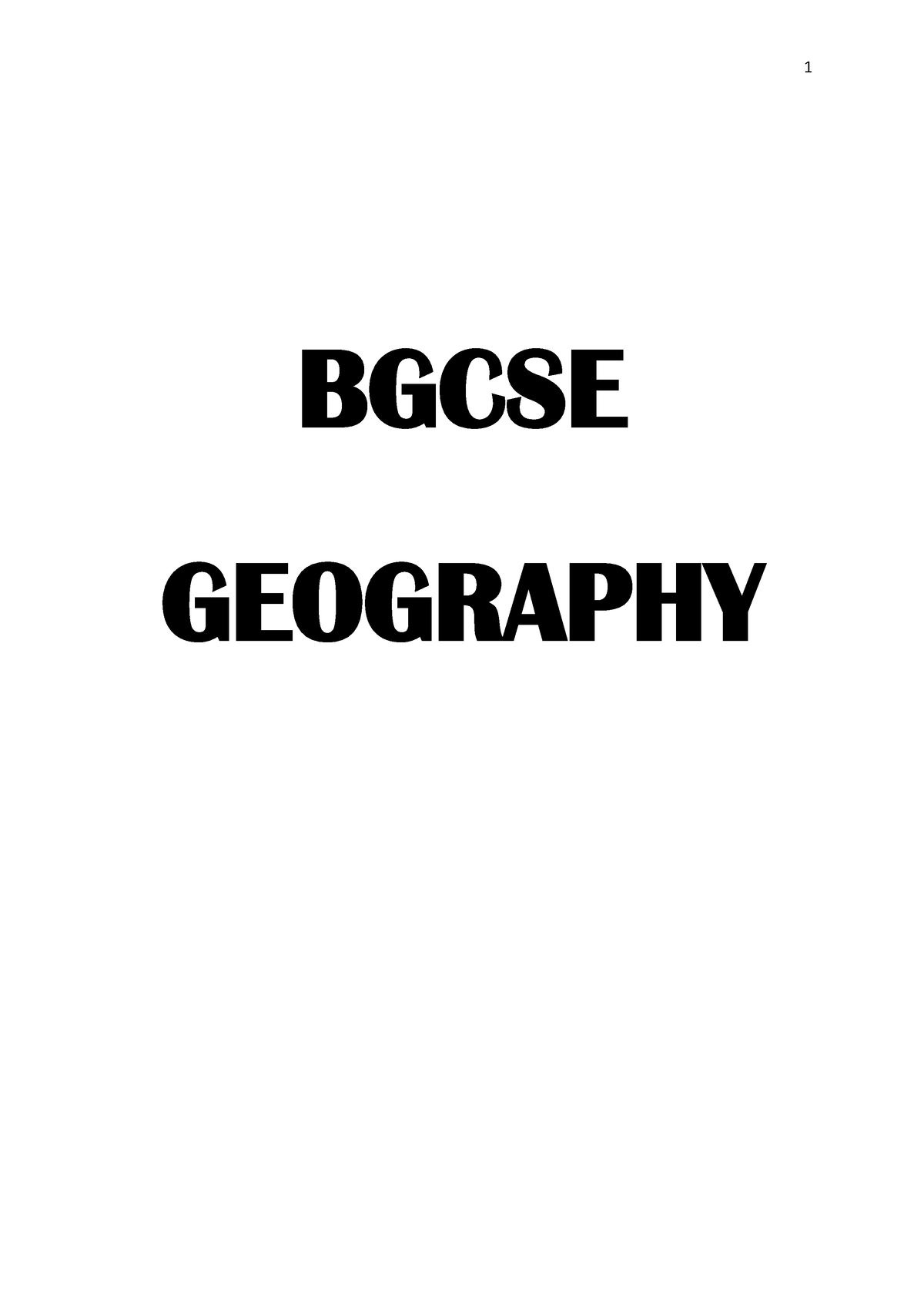 Bgcse Geography - good - BGCSE GEOGRAPHY Table of Contents MODULE 1 ...