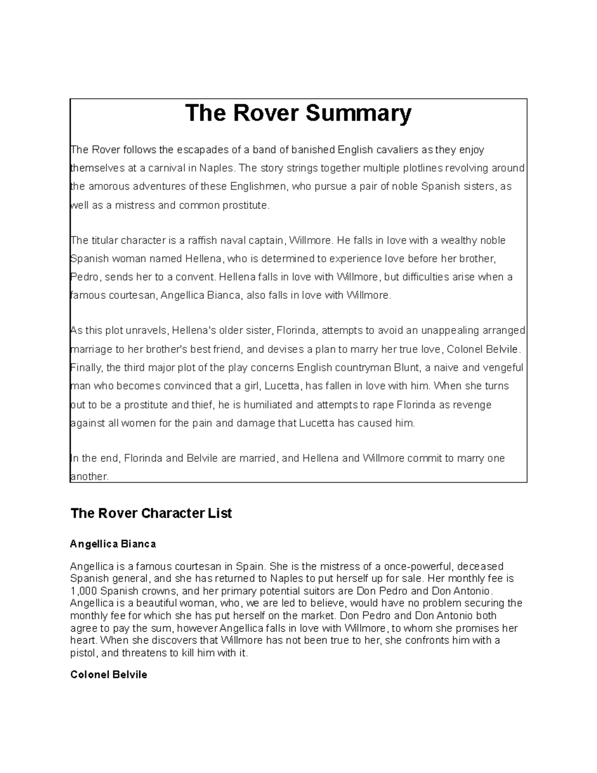 The Rover Summary The Rover Summary The Rover follows the escapades