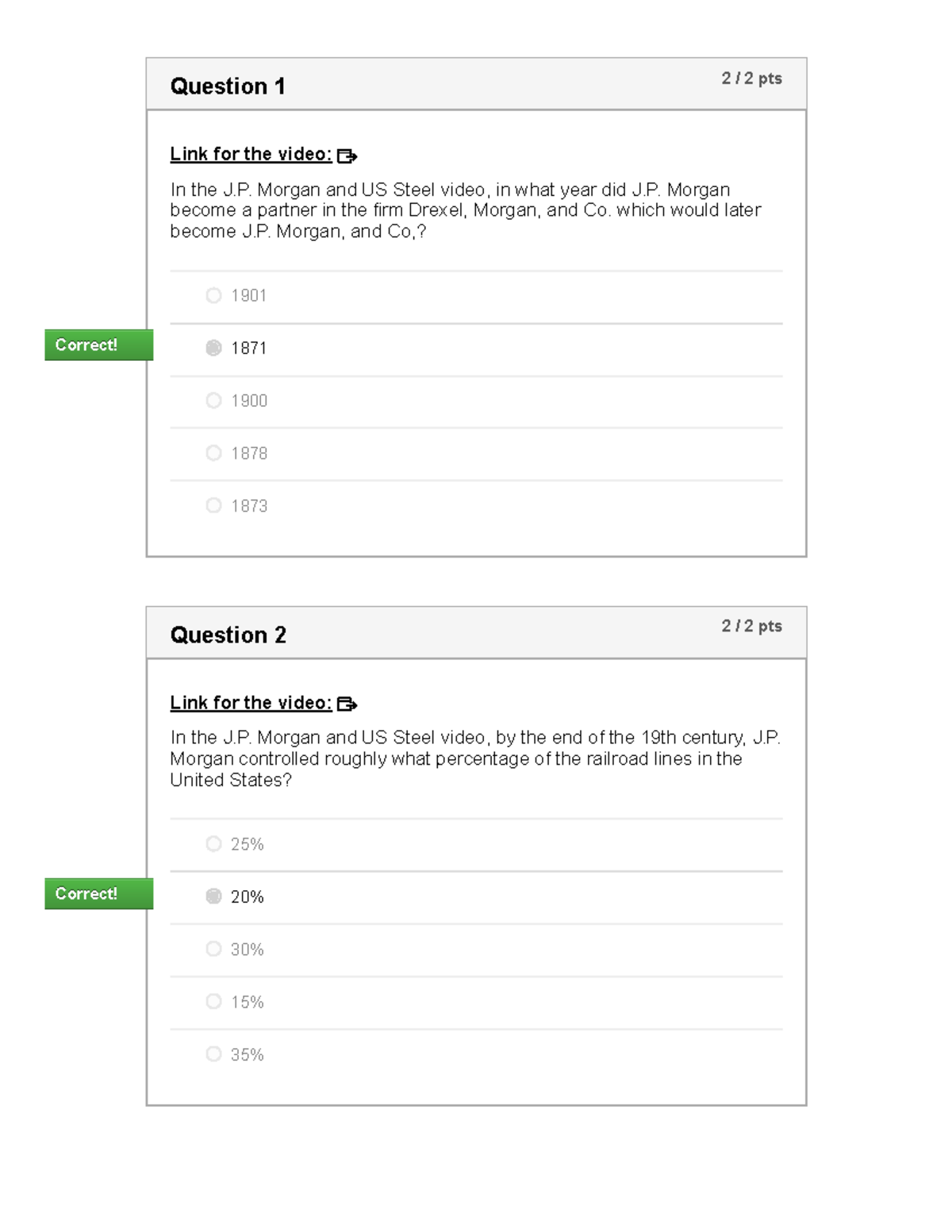 Part V Video Quiz 7 J Part V. Question 1 2 / 2 pts Link for the