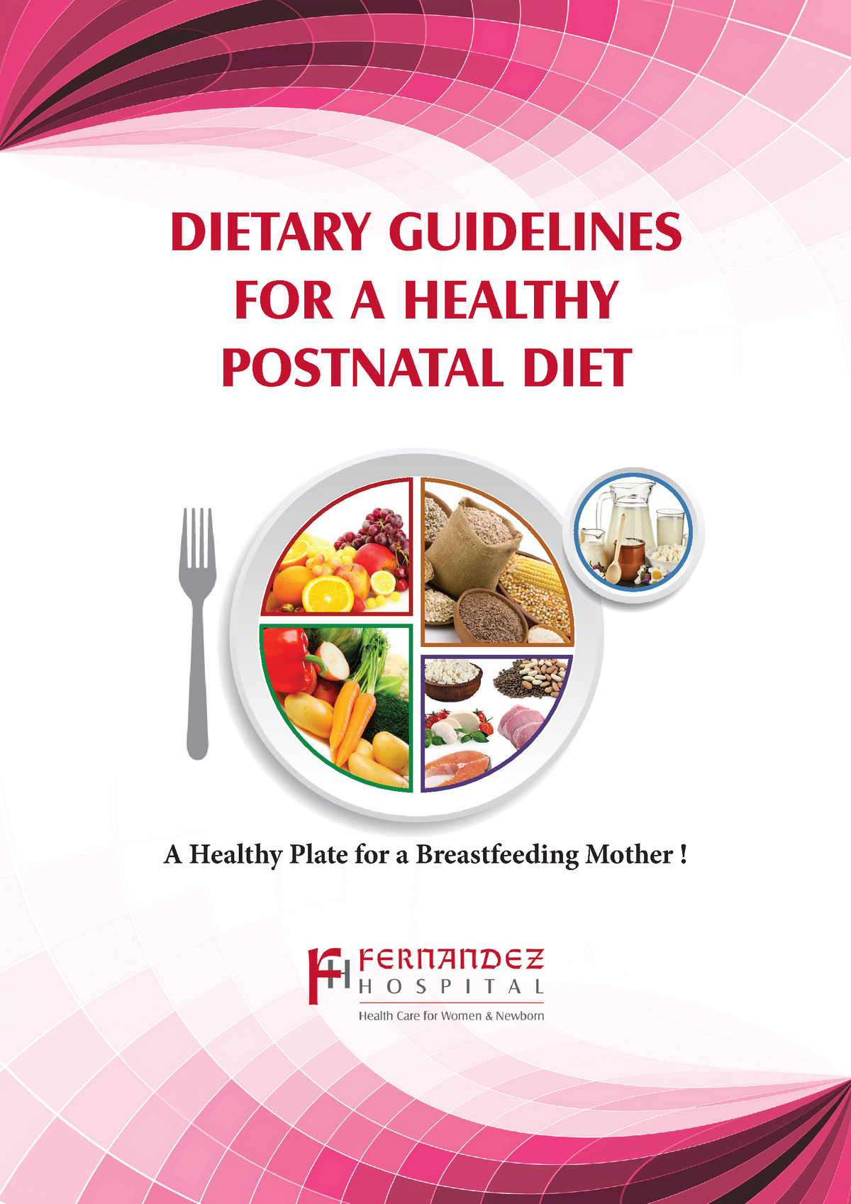 Dietary guidelines for a healthy postnatal diet - DIETARY GUIDELINES ...