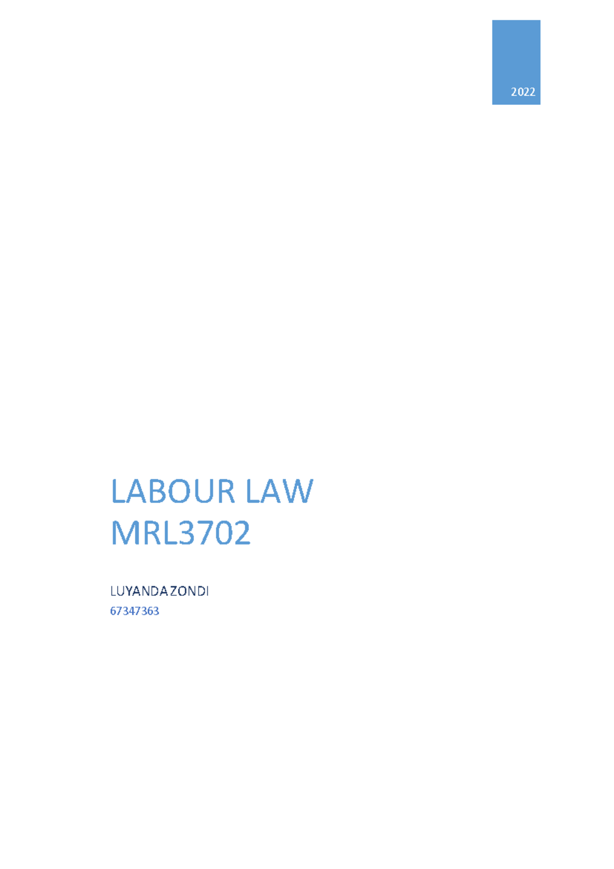 Assignment 2 MRL3702 - 2022 LABOUR LAW MRL LUYANDA ZONDI 67347363 ...