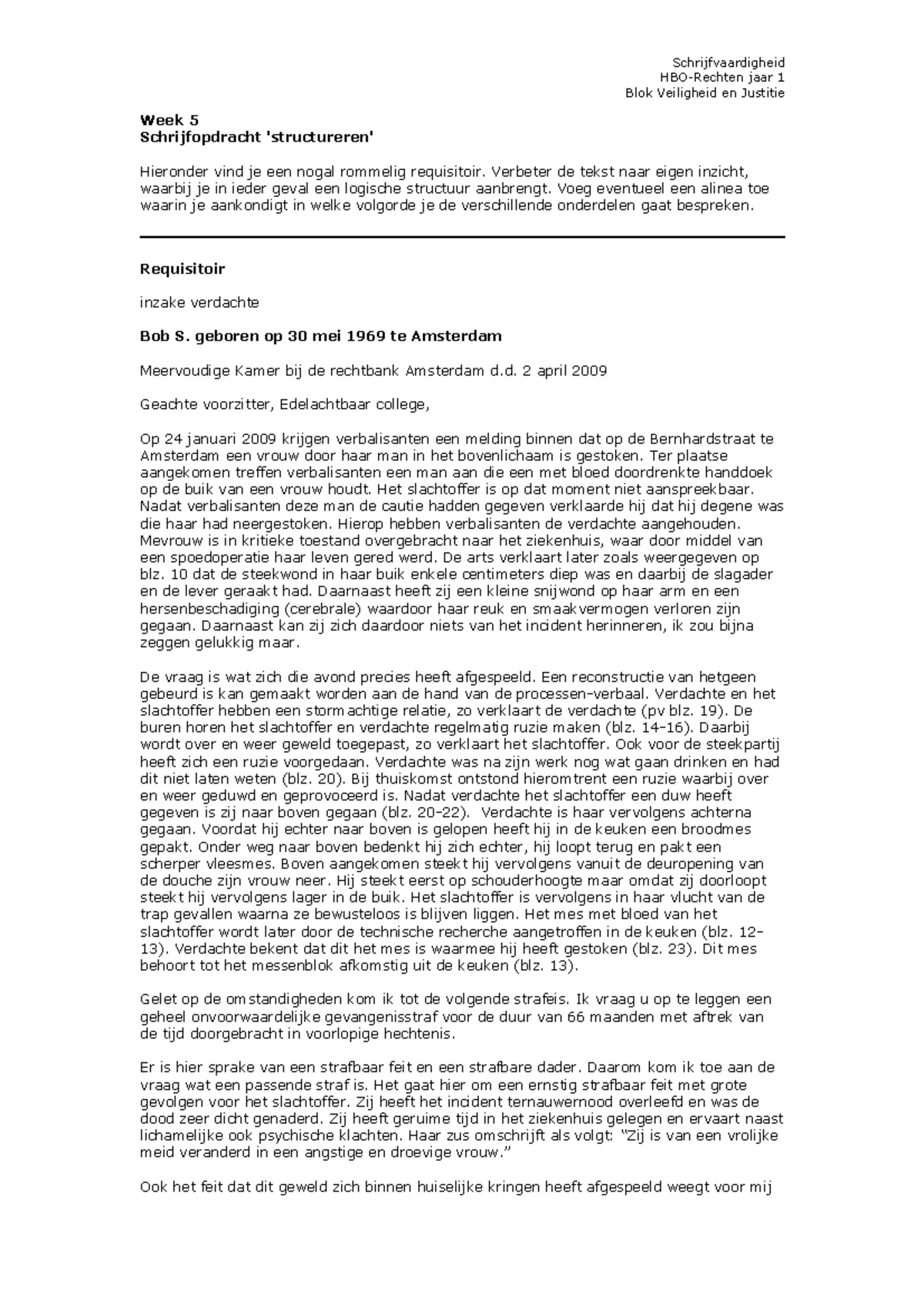 Opdracht requisitoir structureren - HBO-Rechten jaar 1 Blok Veiligheid ...