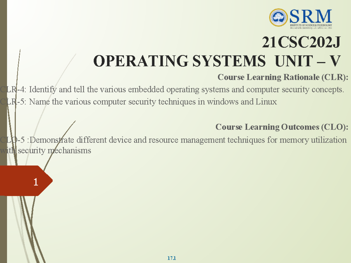 UNIT - 5 - unit 5 ppts - 21CSC202J OPERATING SYSTEMS UNIT – V Course ...