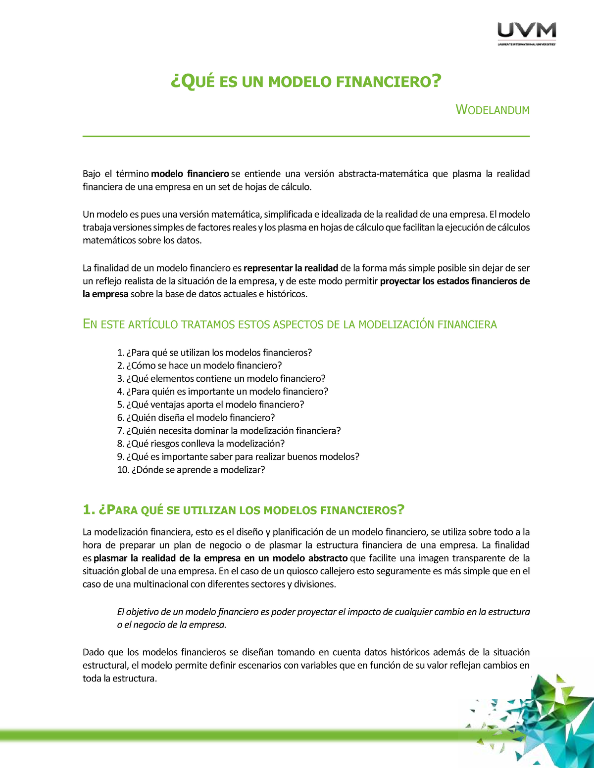 18014197 - listas - ¿QUÉ ES UN MODELO FINANCIERO? WODELANDUM Bajo el  término modelo financiero se - Studocu