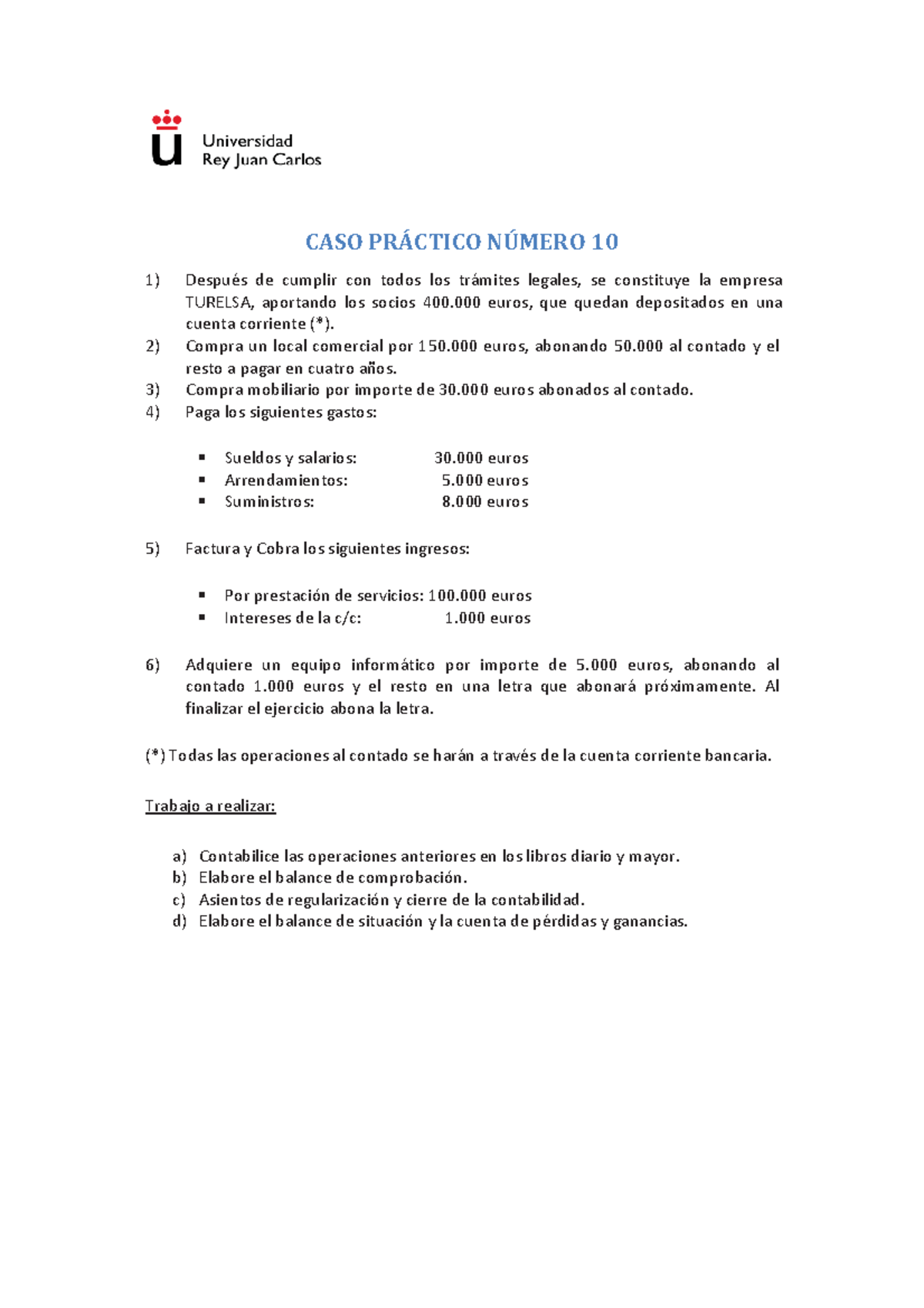 CASO Practico 10 CON Solucion Tema 4 - CASO PR¡CTICO N⁄MERO 10 1 ...