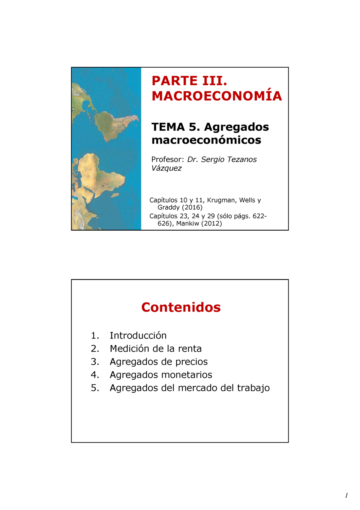 Tema 5. Agregados Macroeconomicos - PARTE I I I. M ACROECON OM Í A TEM ...