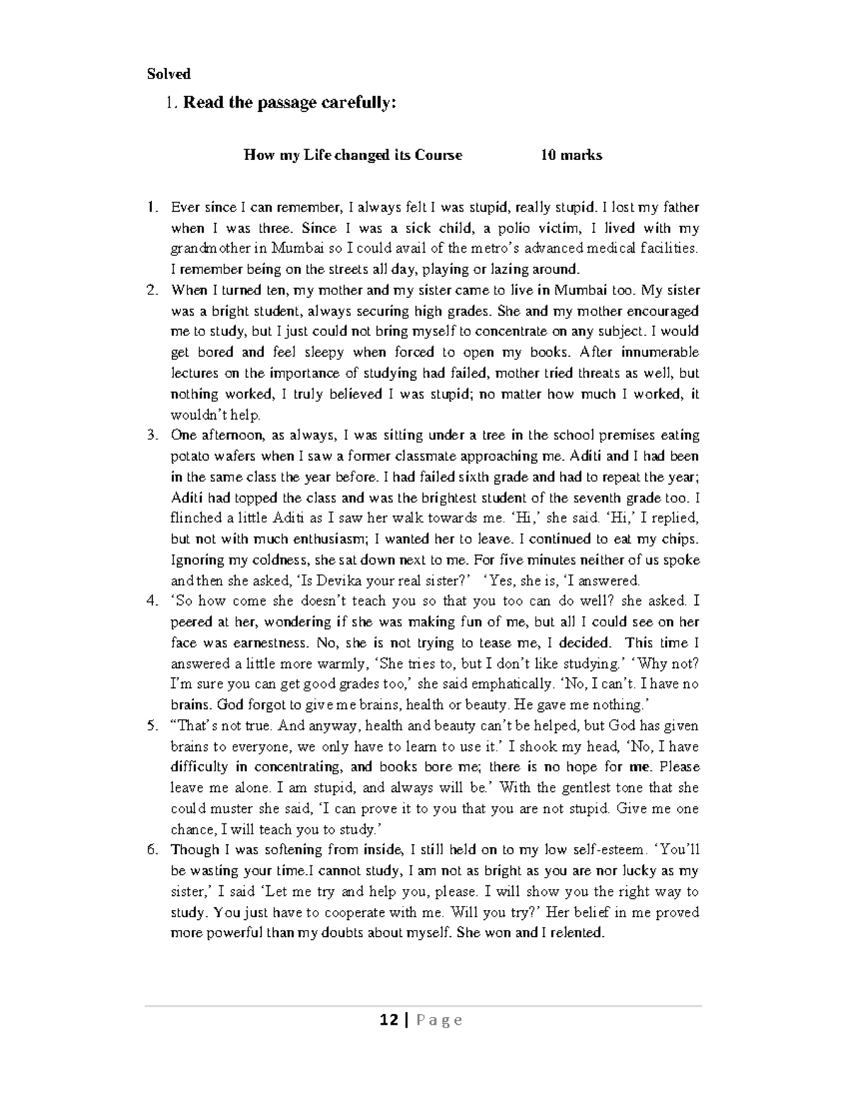 Reading for SA-1 and SA-2 - Solved 1. Read the passage carefully: How ...