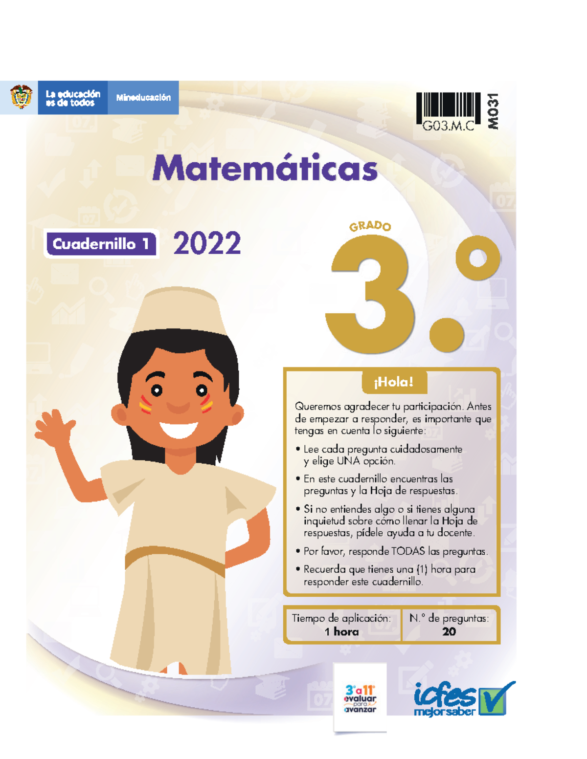 Cuadernillo Matematicas 3 1 - 3. GRADO 2022 Tiempo De Aplicación: 1 ...