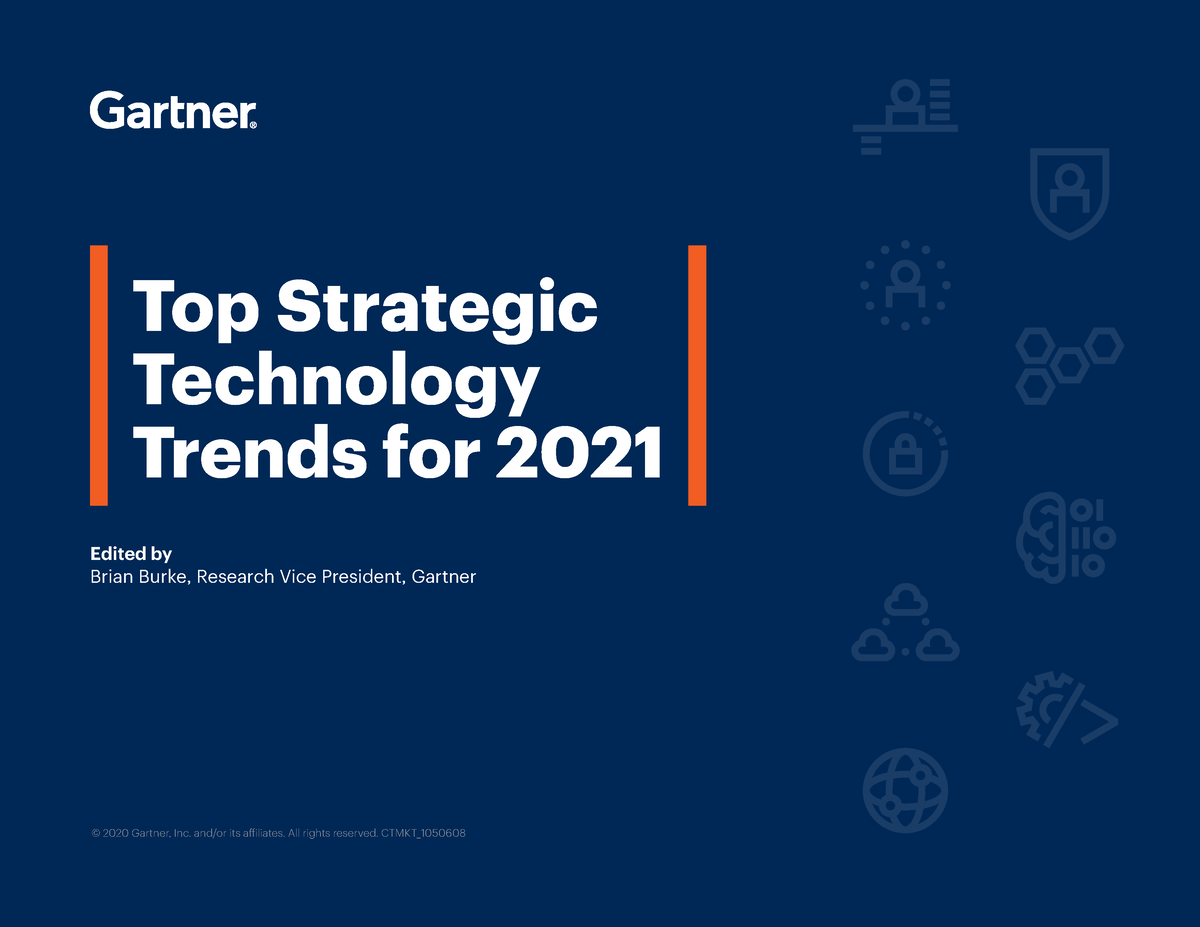 2021 Gartner Top Strategic Technology Trends Ebook - © 2020 Gartner ...