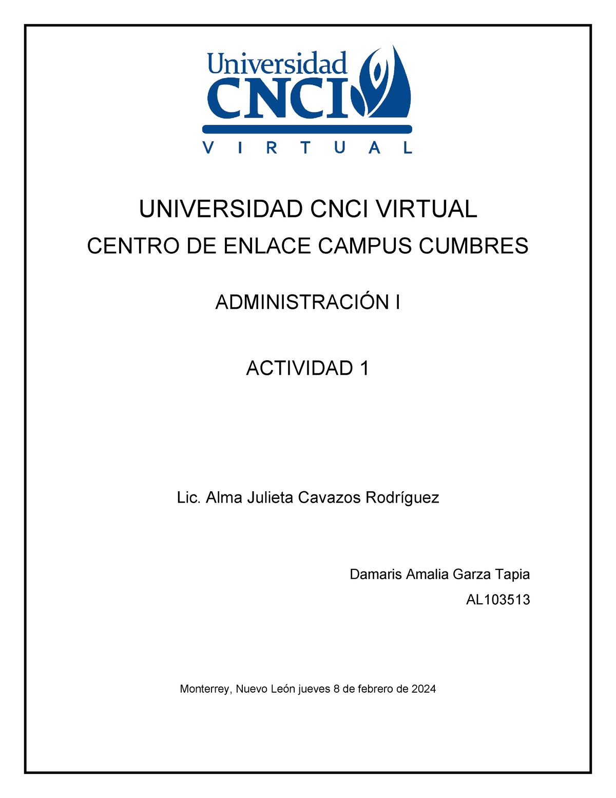 M2 Administración 1 Act1 - UNIVERSIDAD CNCI VIRTUAL CENTRO DE ENLACE ...