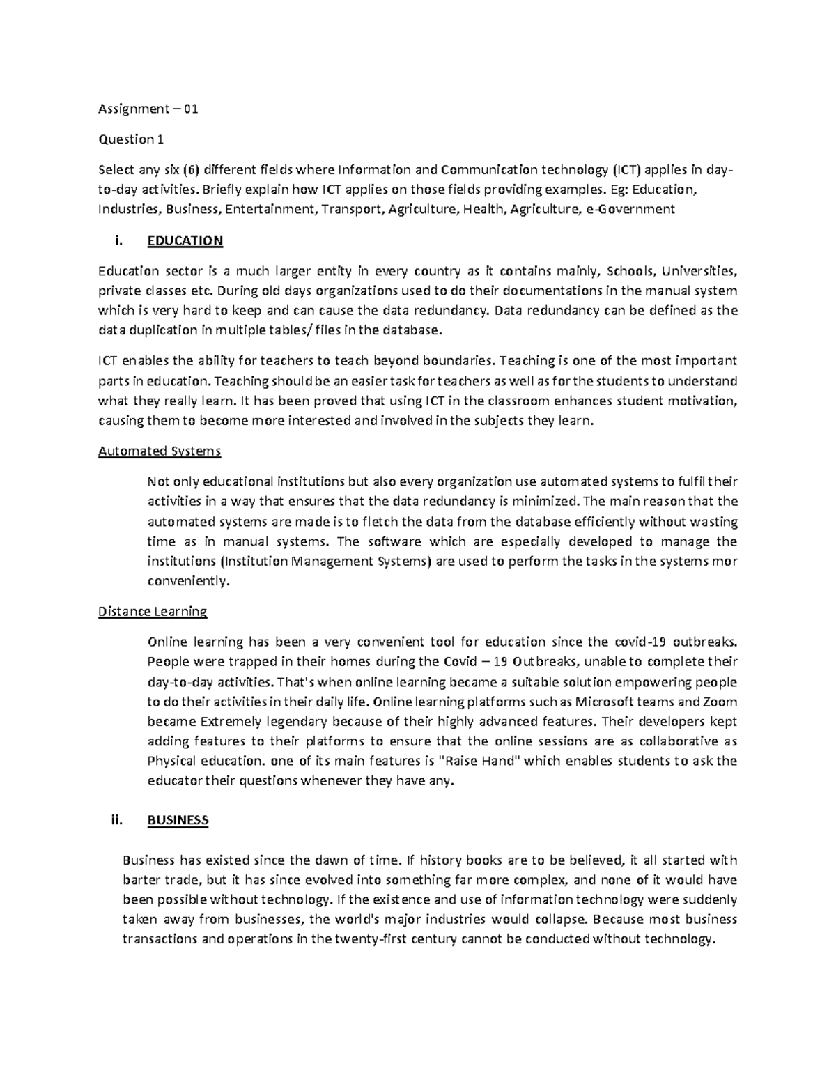 Assignment - Briefly explain how ICT applies on those fields providing ...