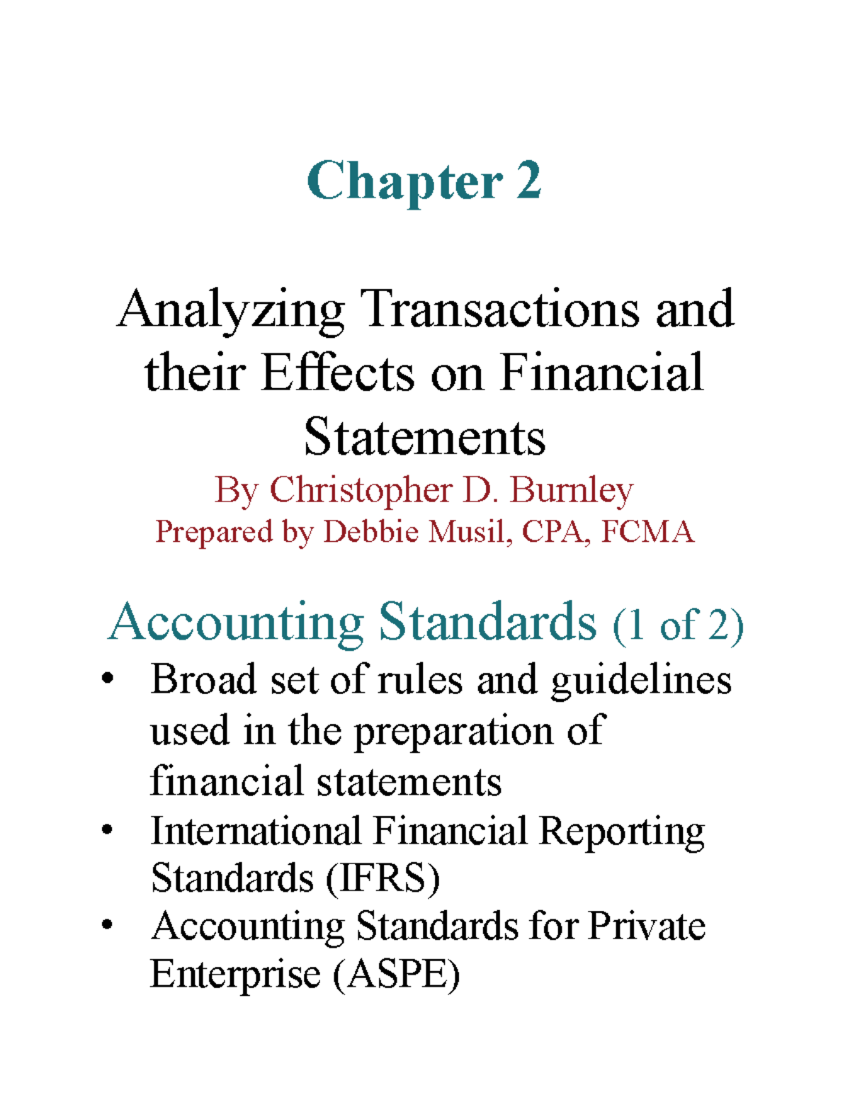 Chapter 2 - Lecture Notes - Chapter 2 Analyzing Transactions and their ...