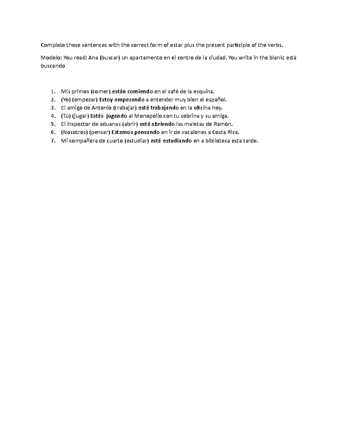 Spanish 1 Completar Unit 5 Class Complete these sentences with the