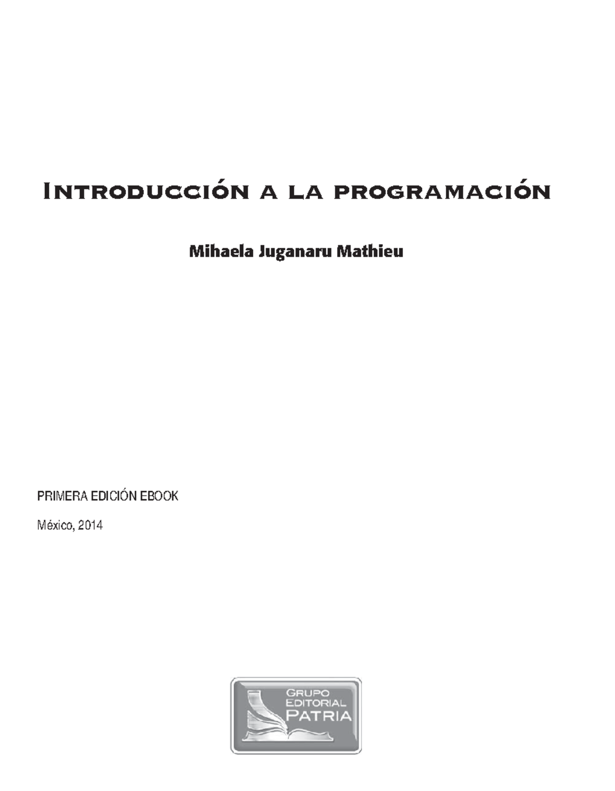 Introduccion A La Programacion - IntroducciÛn A La ProgramaciÛn Mihaela ...