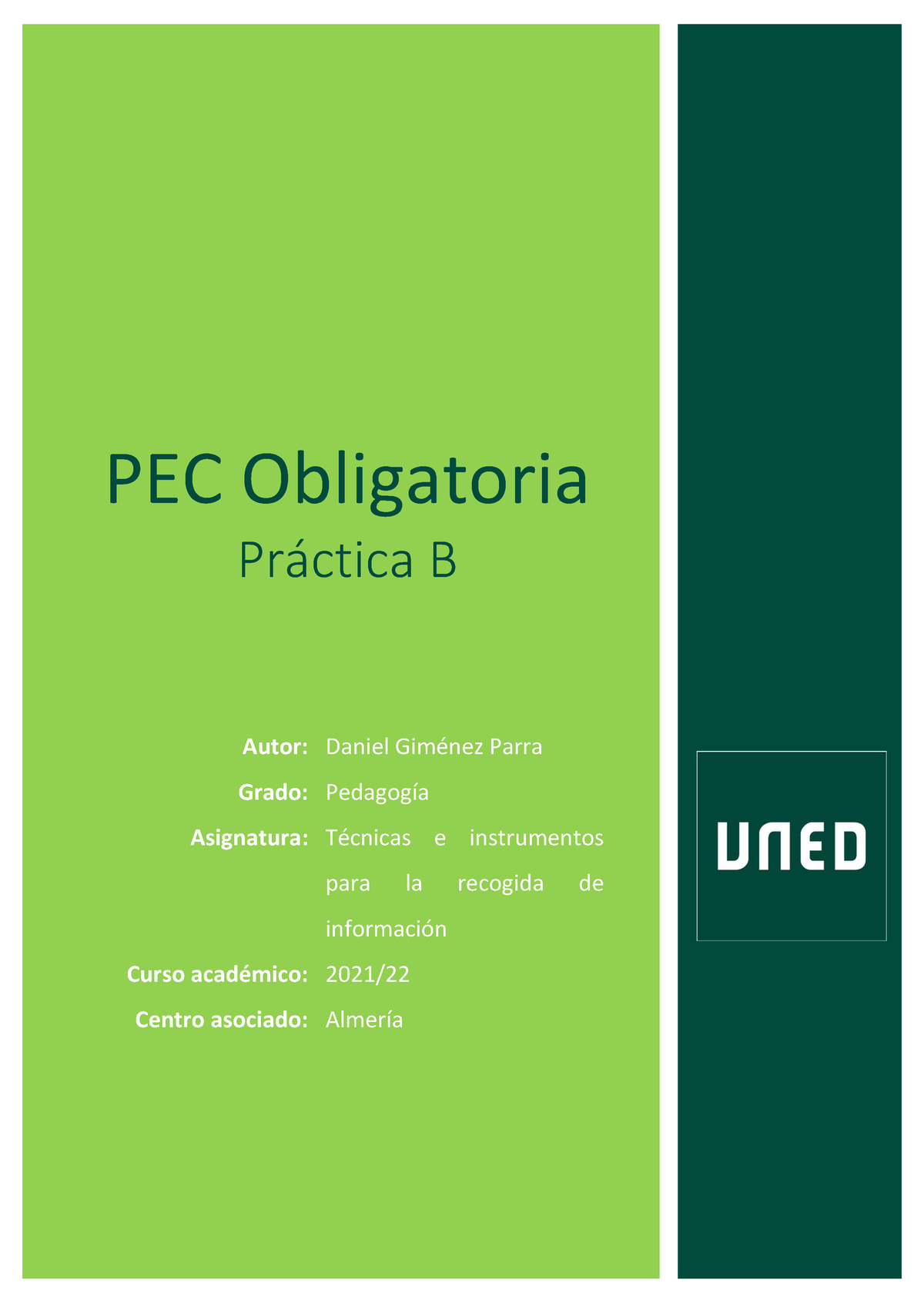 PEC Obligatoria - Práctica B - PEC Obligatoria Pr·ctica B Autor: Daniel ...