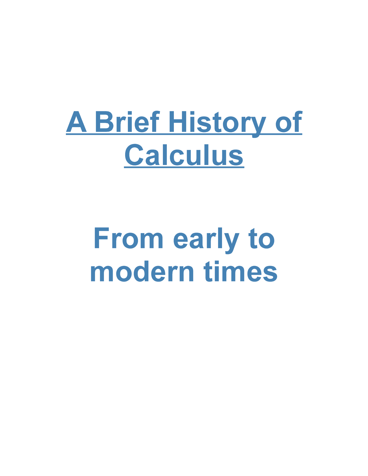 Brief History Of Calculus A Brief History Of Calculus From Early To Modern Times The Ancients 0012