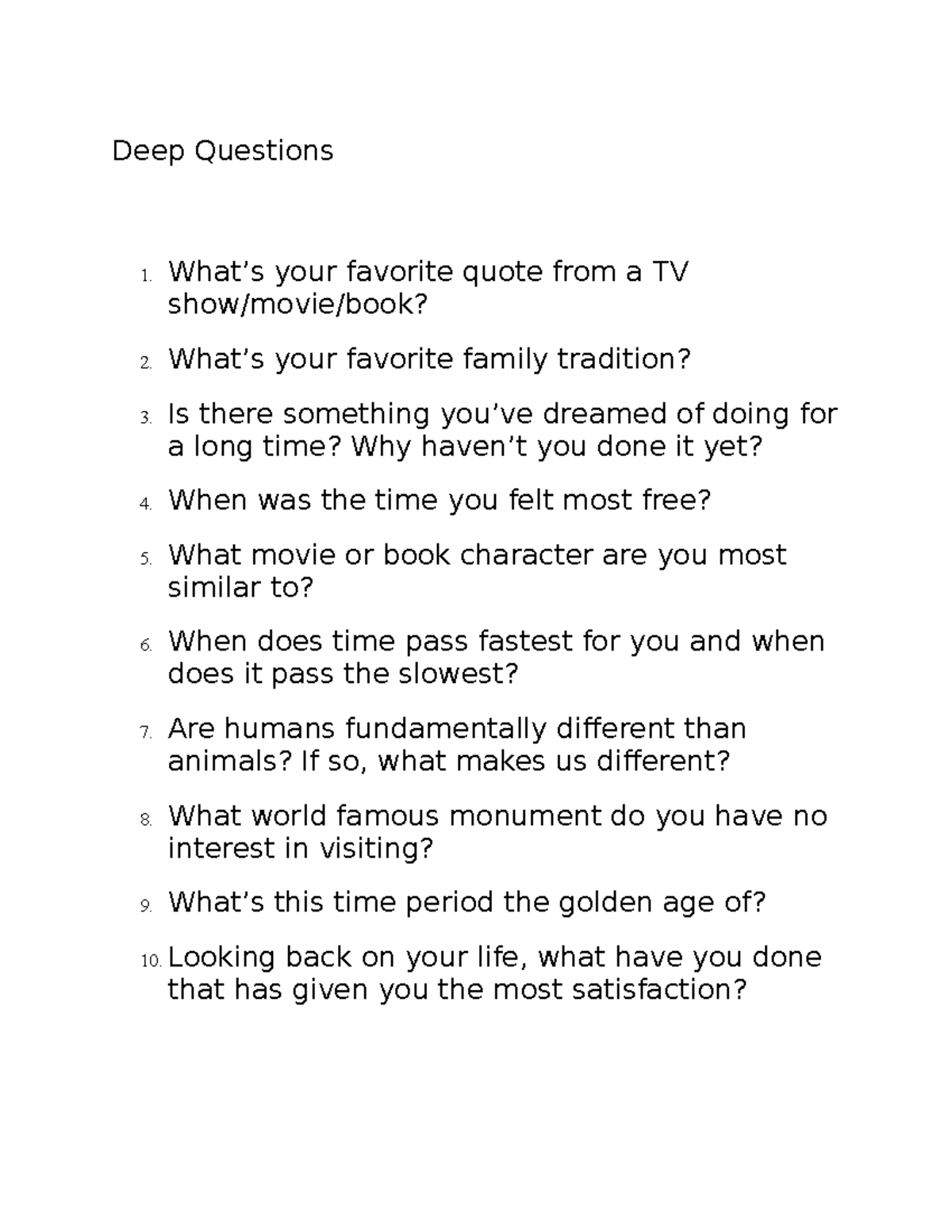 Deep Questions in Social Life Deep Questions What’s your favorite