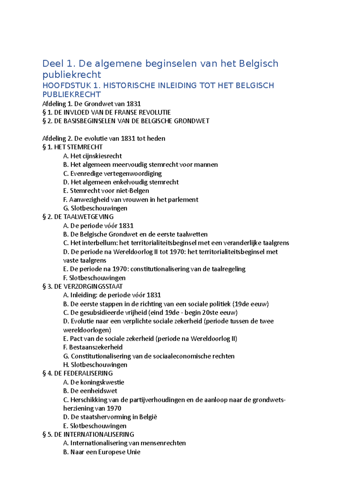 Inhoudstafel Staatsrecht - Deel 1. De Algemene Beginselen Van Het ...