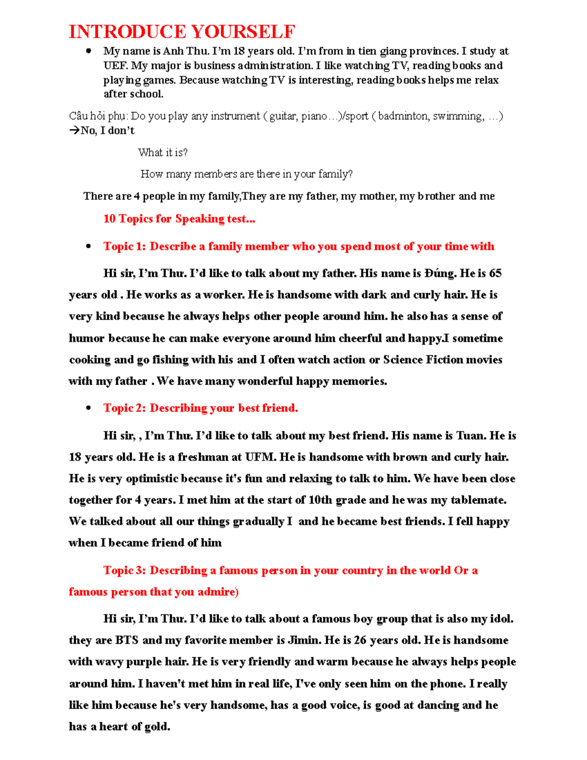 10 Topics for Speaking test - INTRODUCE YOURSELF  My name is Anh Thu. I'm  18 years old. I'm from in - StuDocu