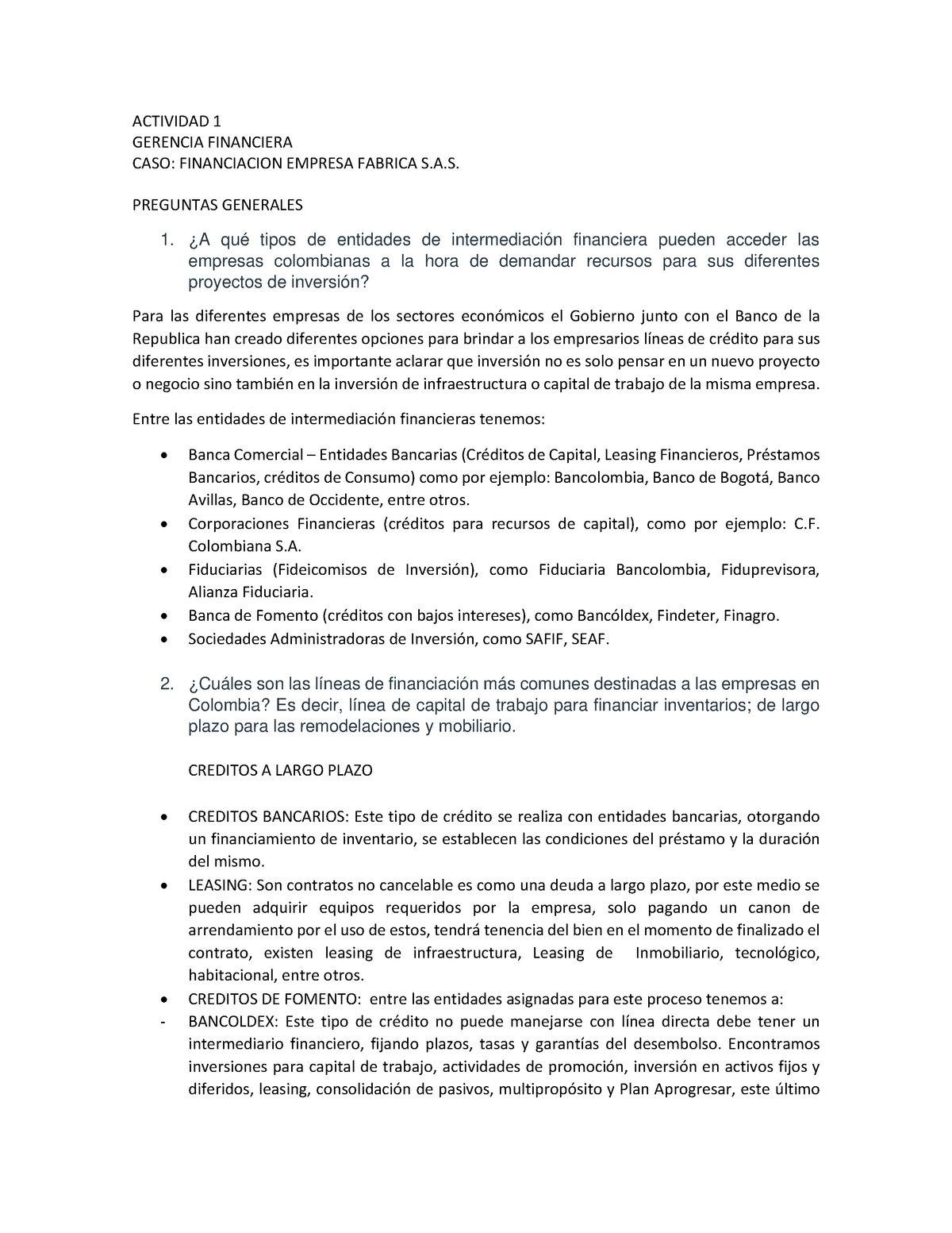 Actividad 1 - Gerencia Financiera Caso Financiacion Empresa Fabrica SAS -  Warning: TT: undefined - Studocu
