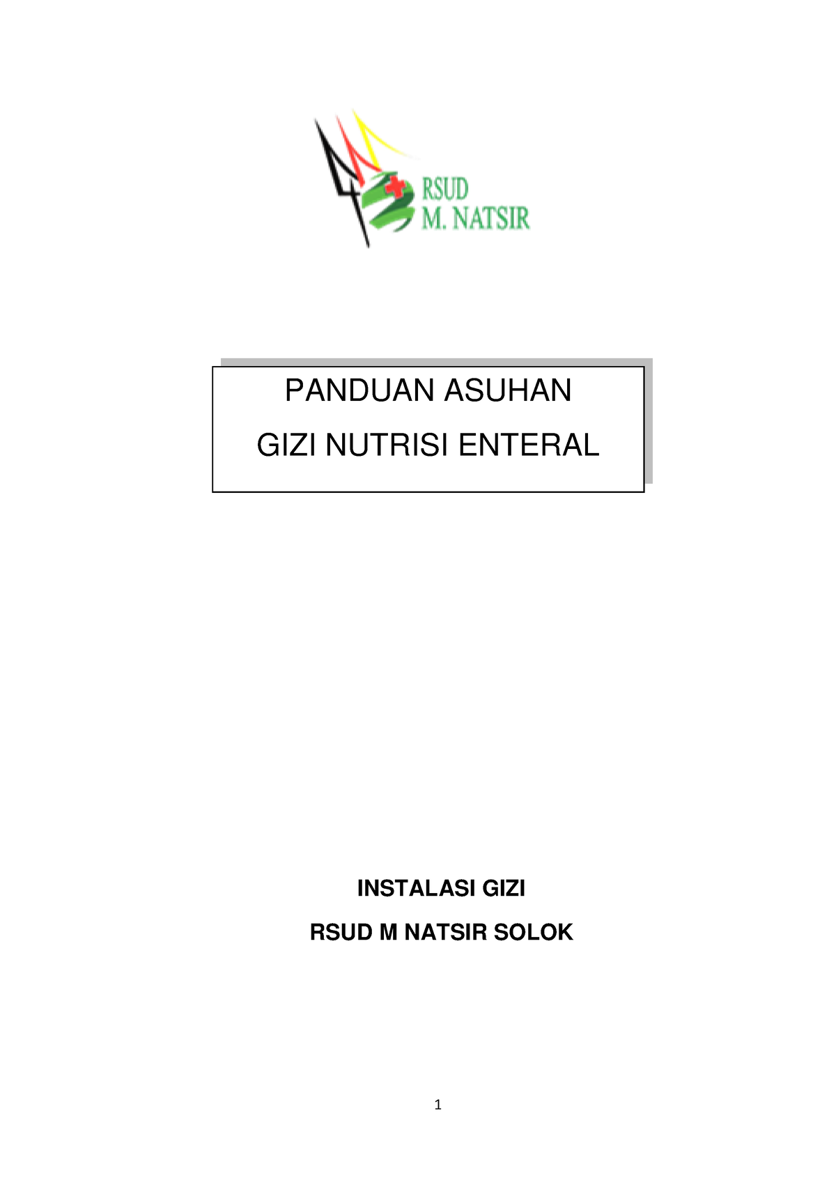 4 Panduan Asuhan GIZI Nutrisi Enteral - Asuhan Gizi - Studocu