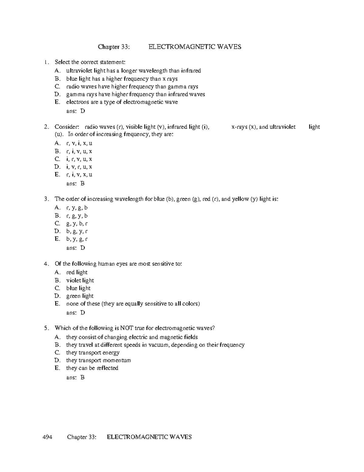 Chapter 33 Electromagnetic Waves - 1. Select the correct statement: A ...