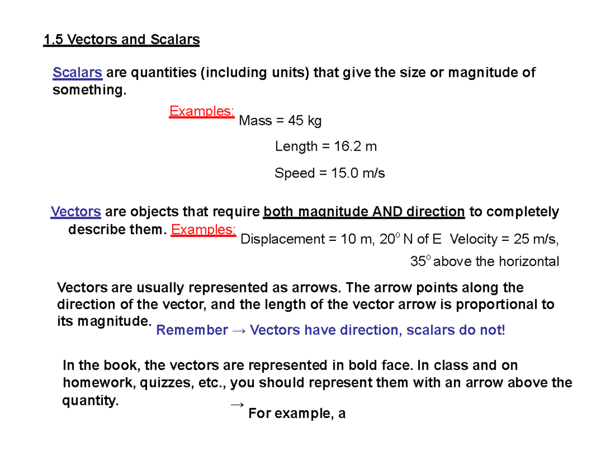Lecture 2 1 Vectors and Scalars Scalars are quantities (including