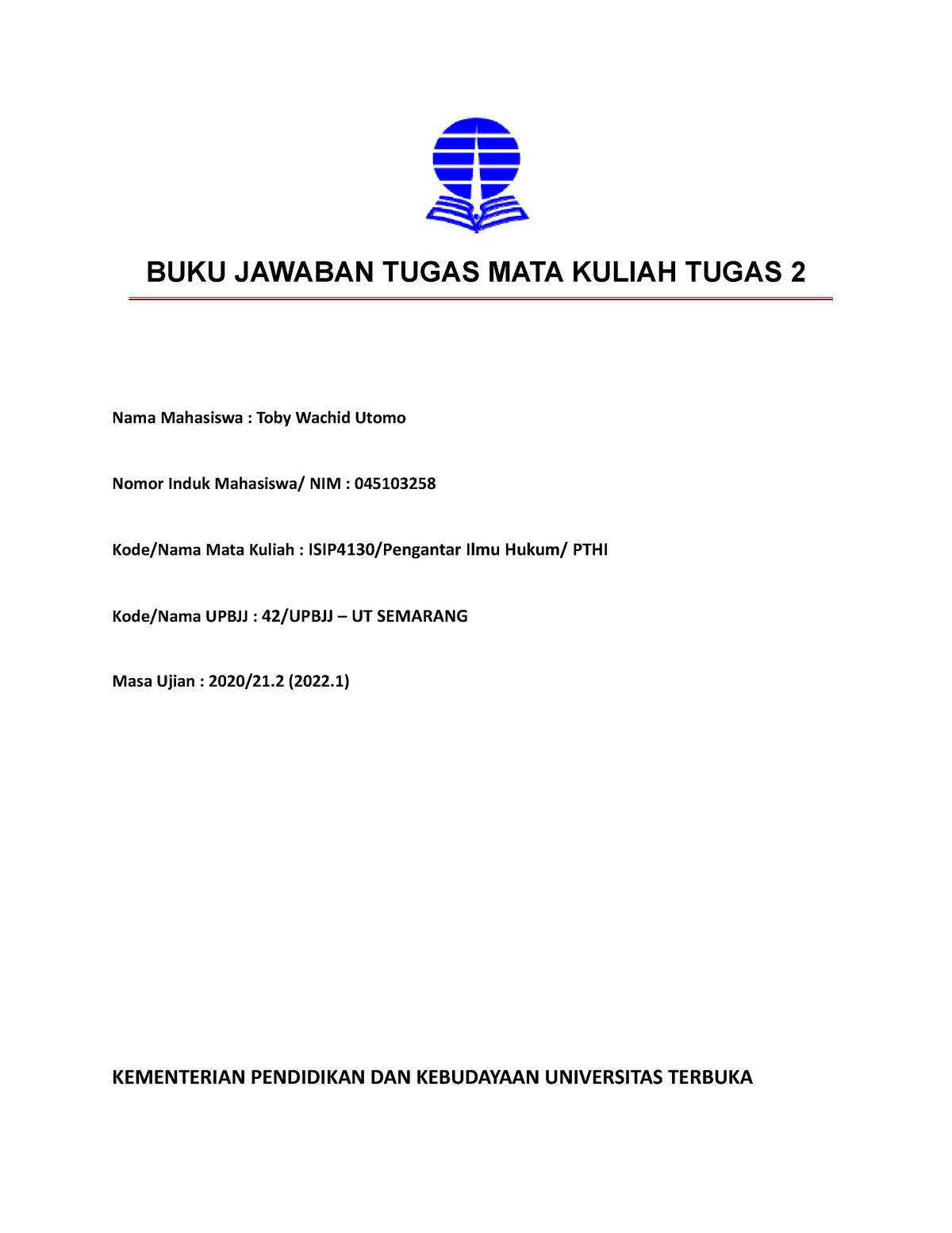 Pengantar Ilmu Hukum Tugas 2 - BUKU JAWABAN TUGAS MATA KULIAH TUGAS 2 ...