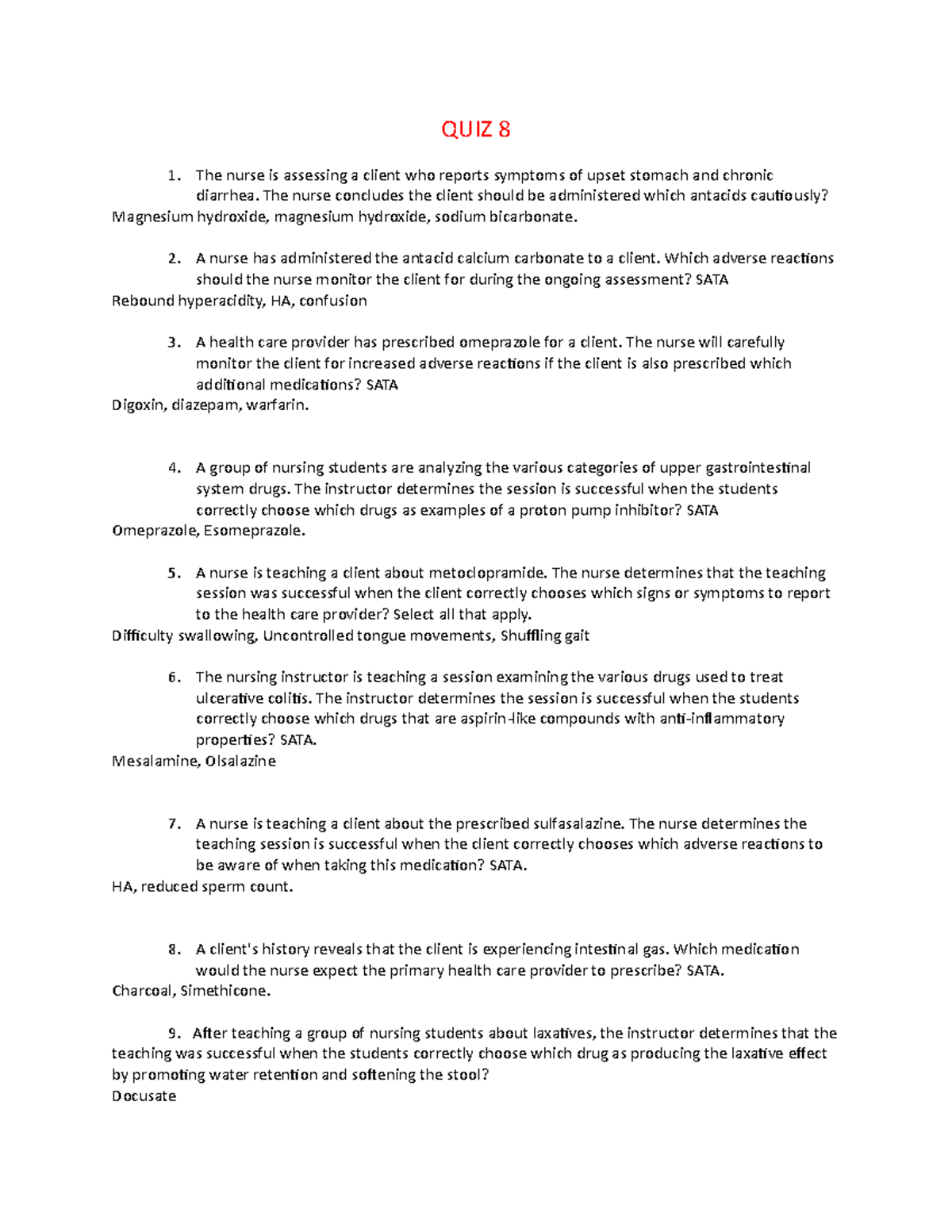 QUIZ 9 - QUIZ 9 REVIW FOR PSYCHOLOGY - QUIZ 8 The nurse is assessing a ...