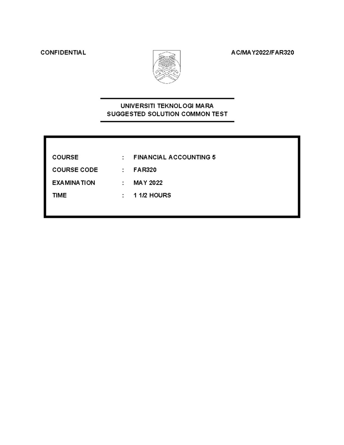 CT FAR320 SS MAY 2022common - UNIVERSITI TEKNOLOGI MARA SUGGESTED ...