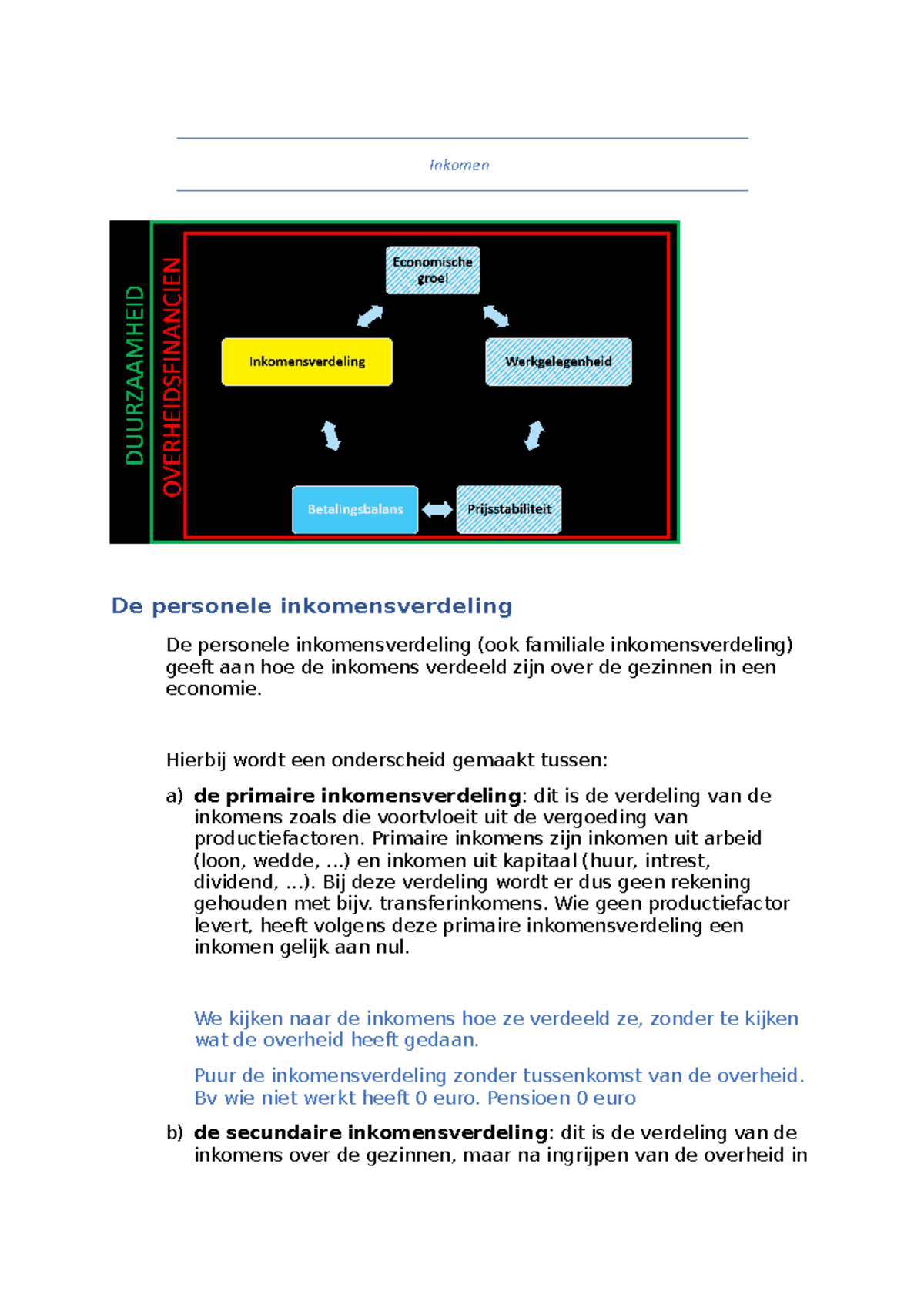 Inkomensverdeling - Hierbij wordt een onderscheid gemaakt tussen: a) de ...