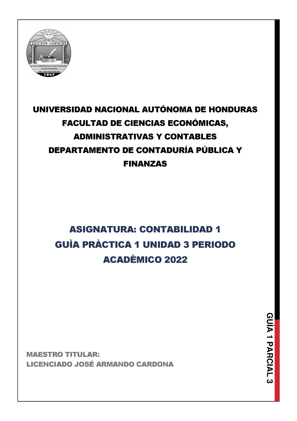 4 GUIA I Parcial Contabilidad 1 3 PAC 2022 - PAC 2022GUÌA 1 PARCIAL 3 ...