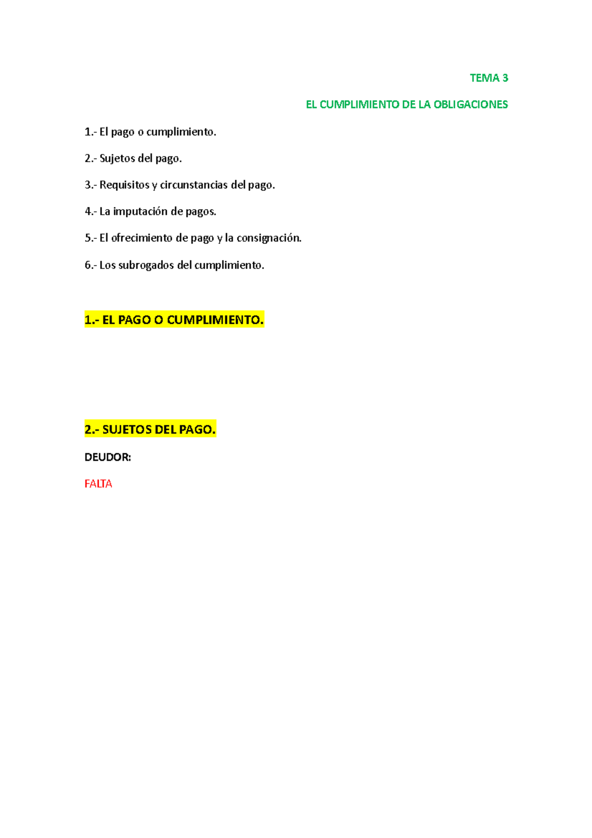 Tema 3 - TEMA 3 EL CUMPLIMIENTO DE LA OBLIGACIONES 1.- El pago o ...