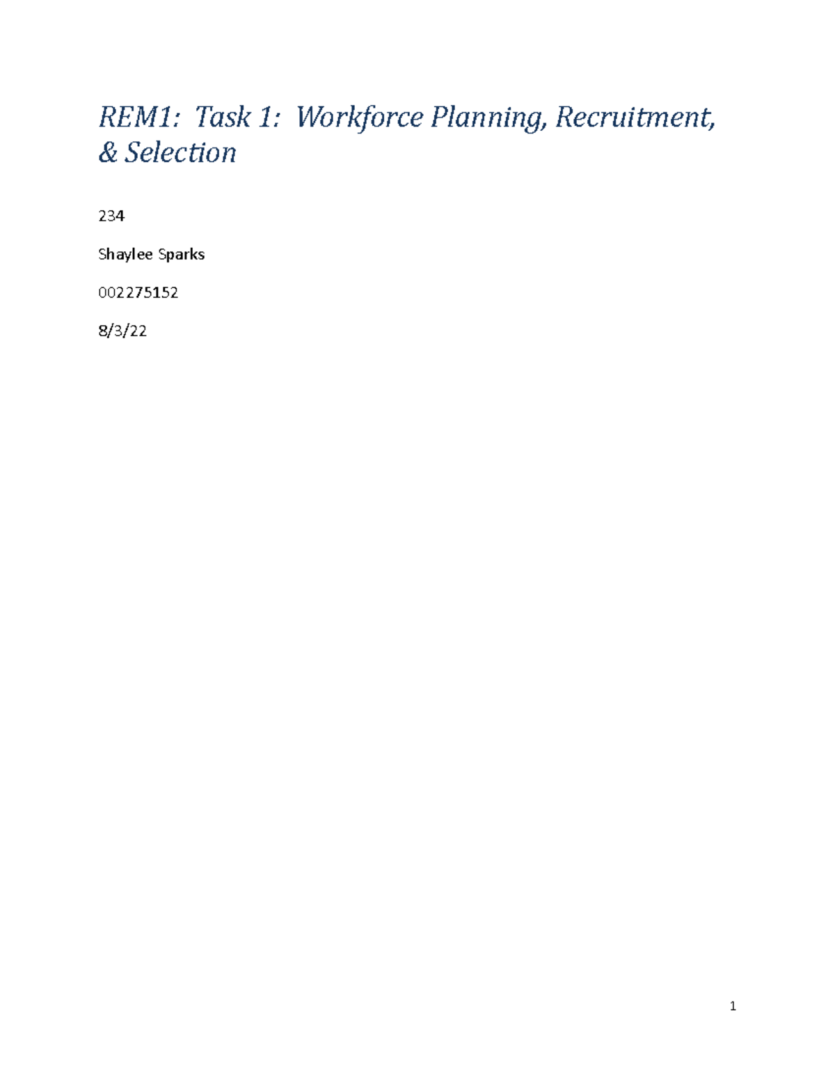 C234 Task 1 Template Current - REM1: Task 1: Workforce Planning ...